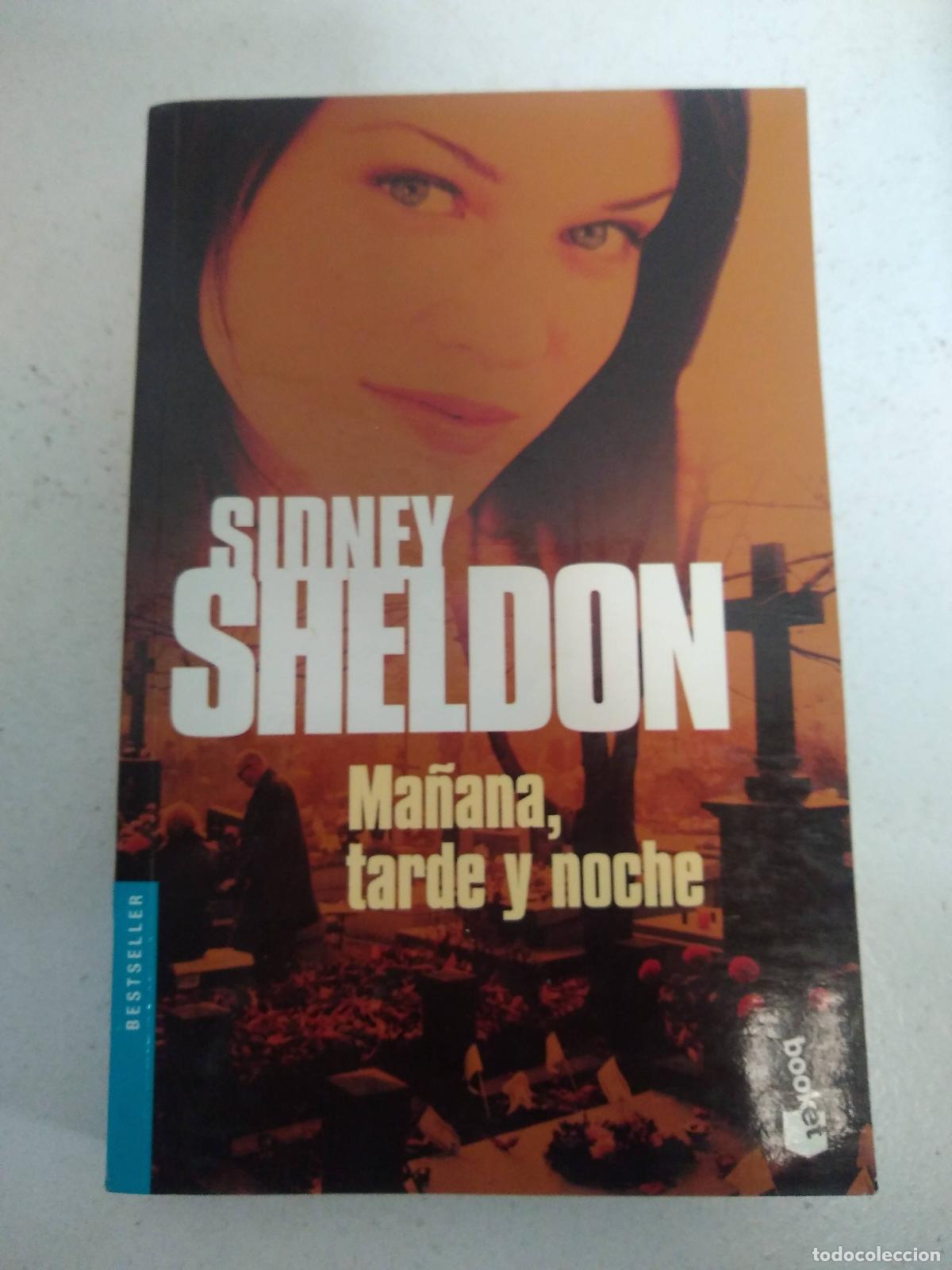 Libros: Ma&ntilde;ana, Tarde y Noche - Sidney Sheldon - Foto 1