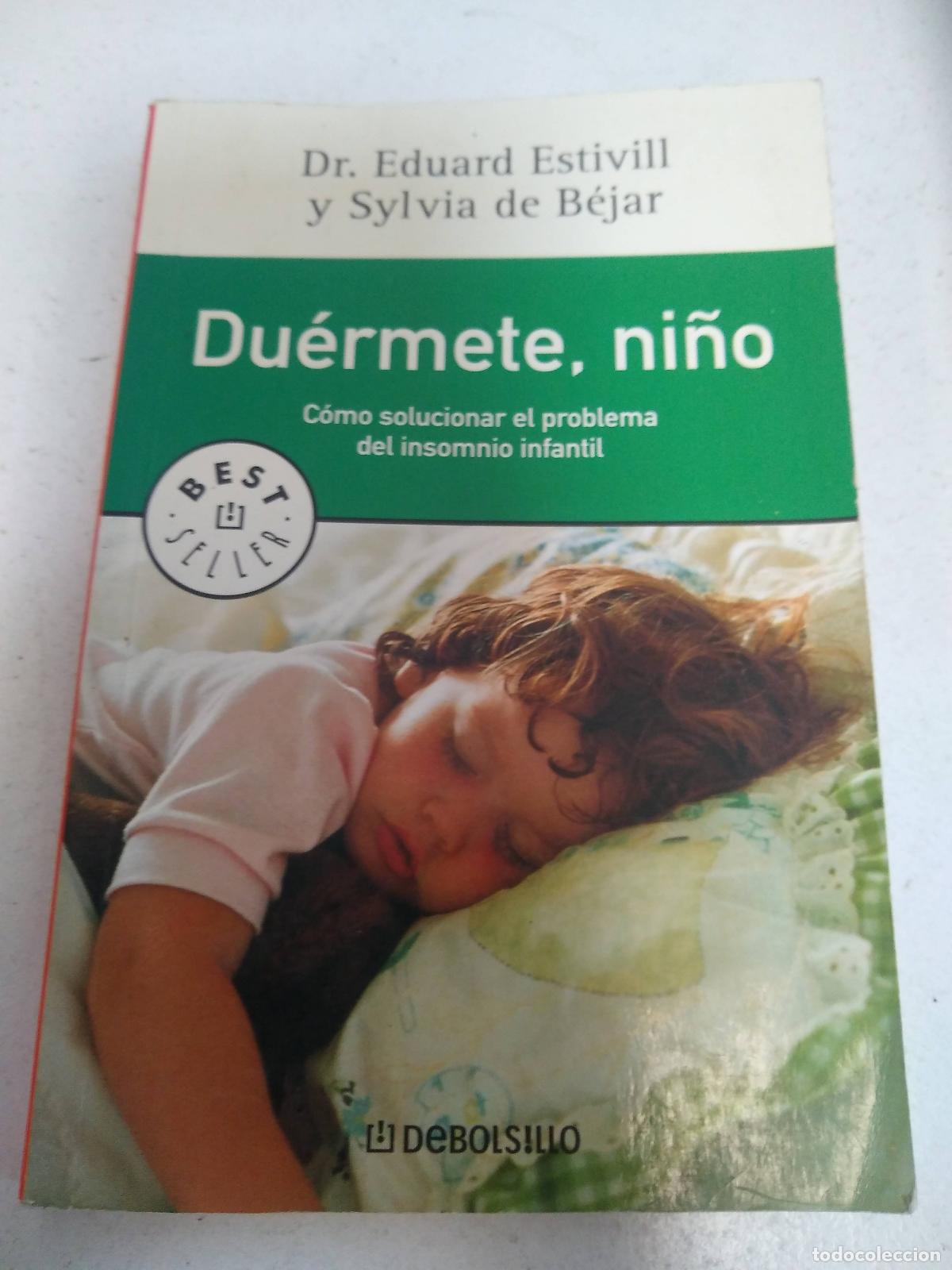 B&uuml;cher: Du&eacute;rmete, ni&ntilde;o - &rdquo;E. Estivill; S. De Bejar&rdquo;