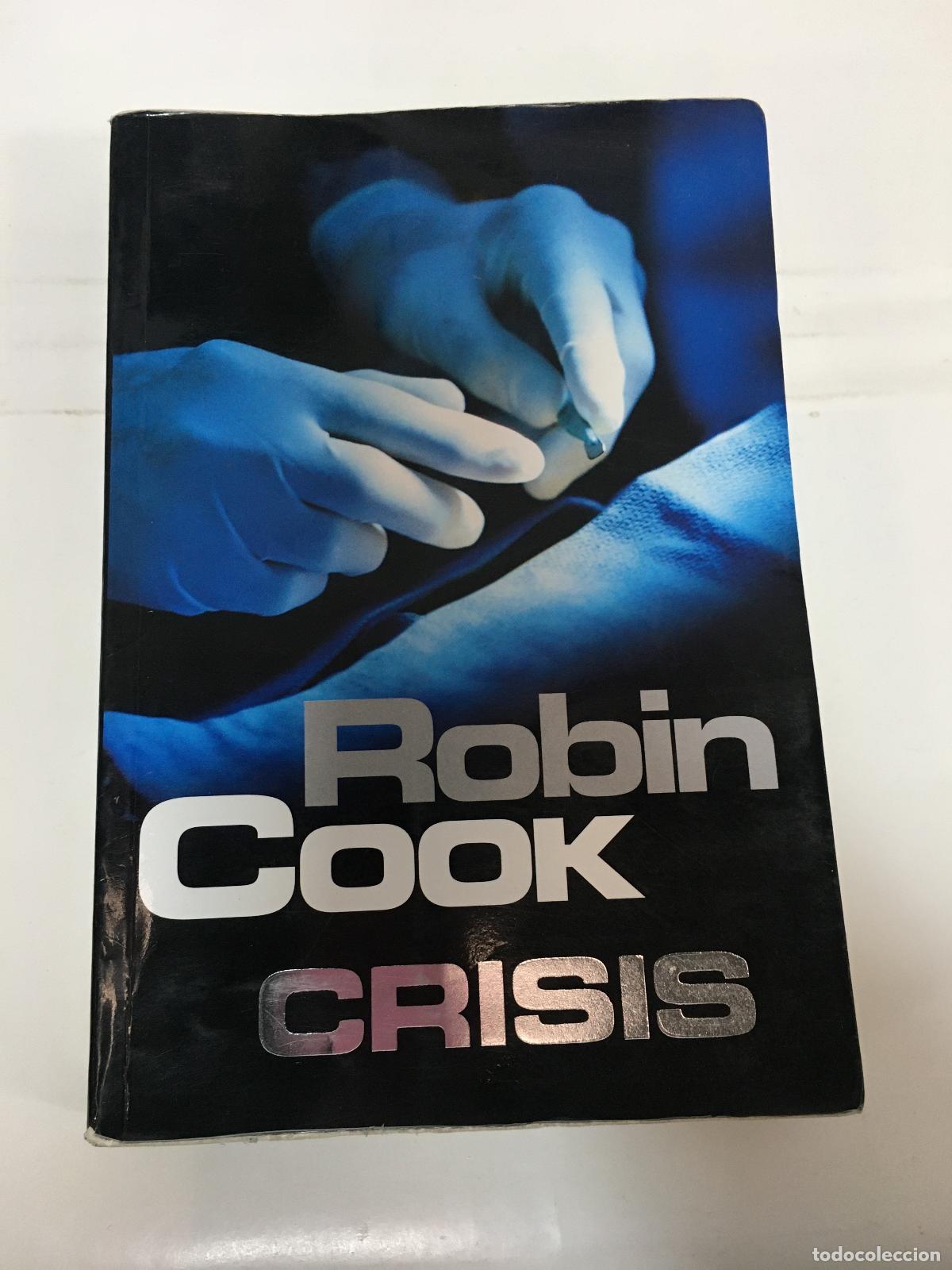 Libros: Crisis - Robin cook - Foto 1
