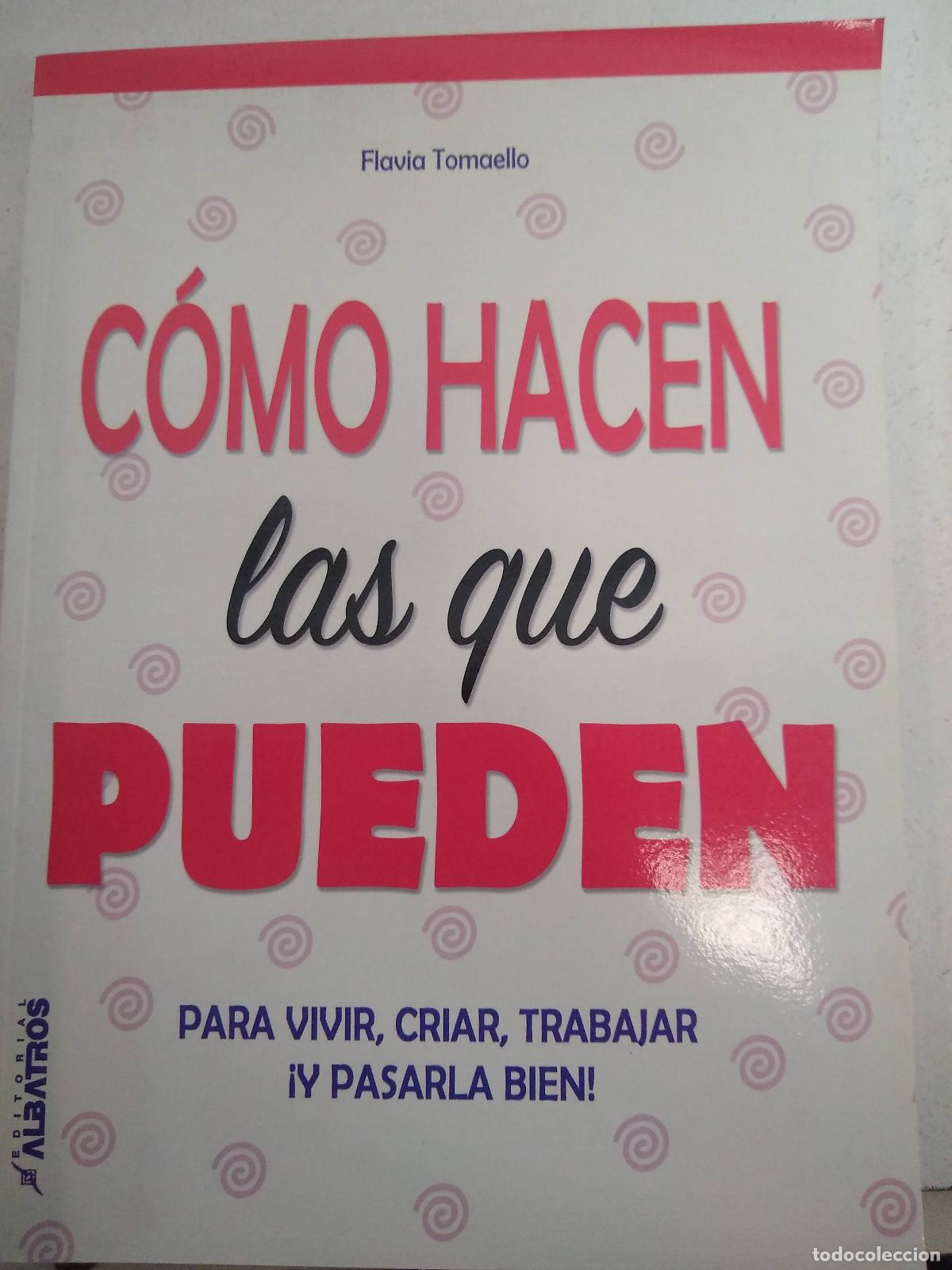 Libros: Como hacen las que pueden - Flavia Tomaello - Foto 1