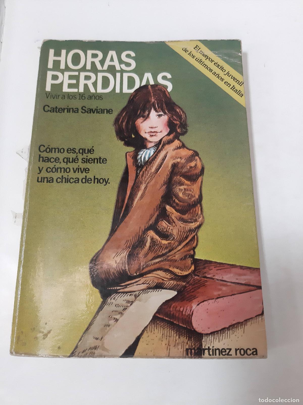Libros: Horas Perdidas - Caterina Saviane - Foto 1