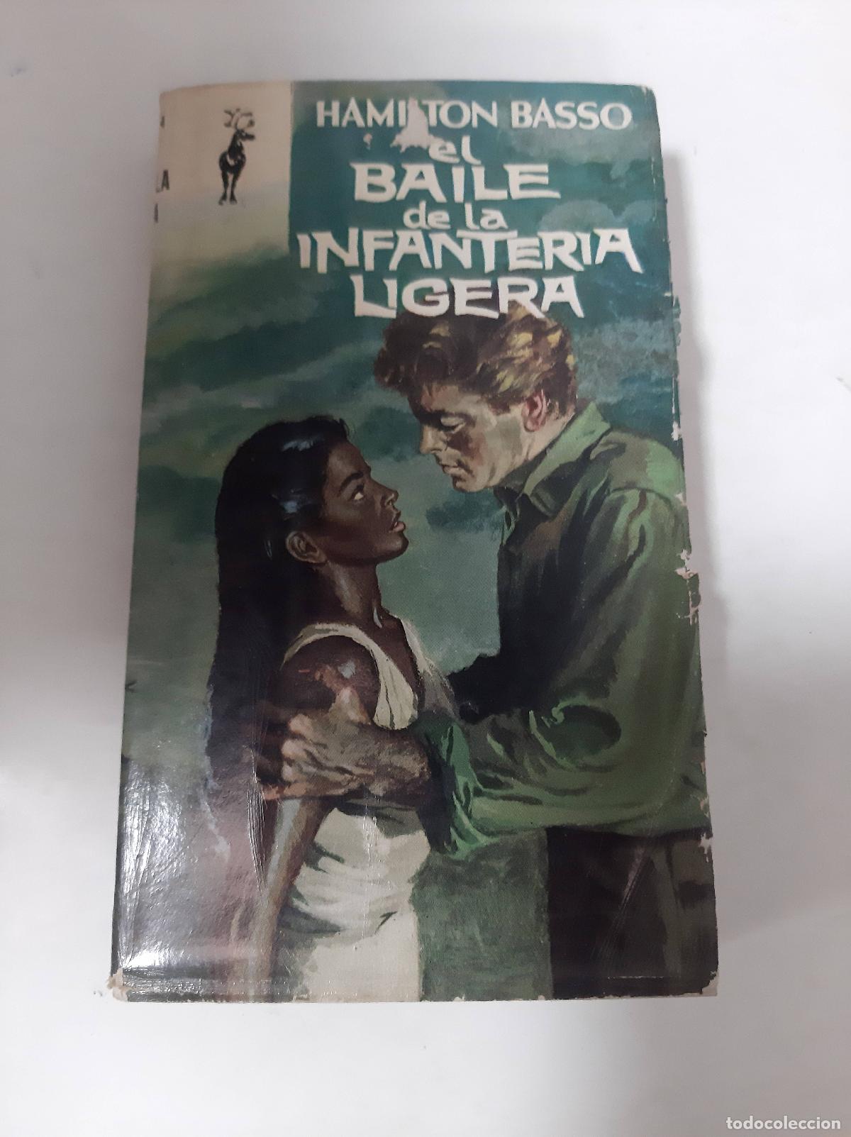 Libros: El Baile De La Infanter&iacute;a Ligera - Hamilton Basso - Foto 1