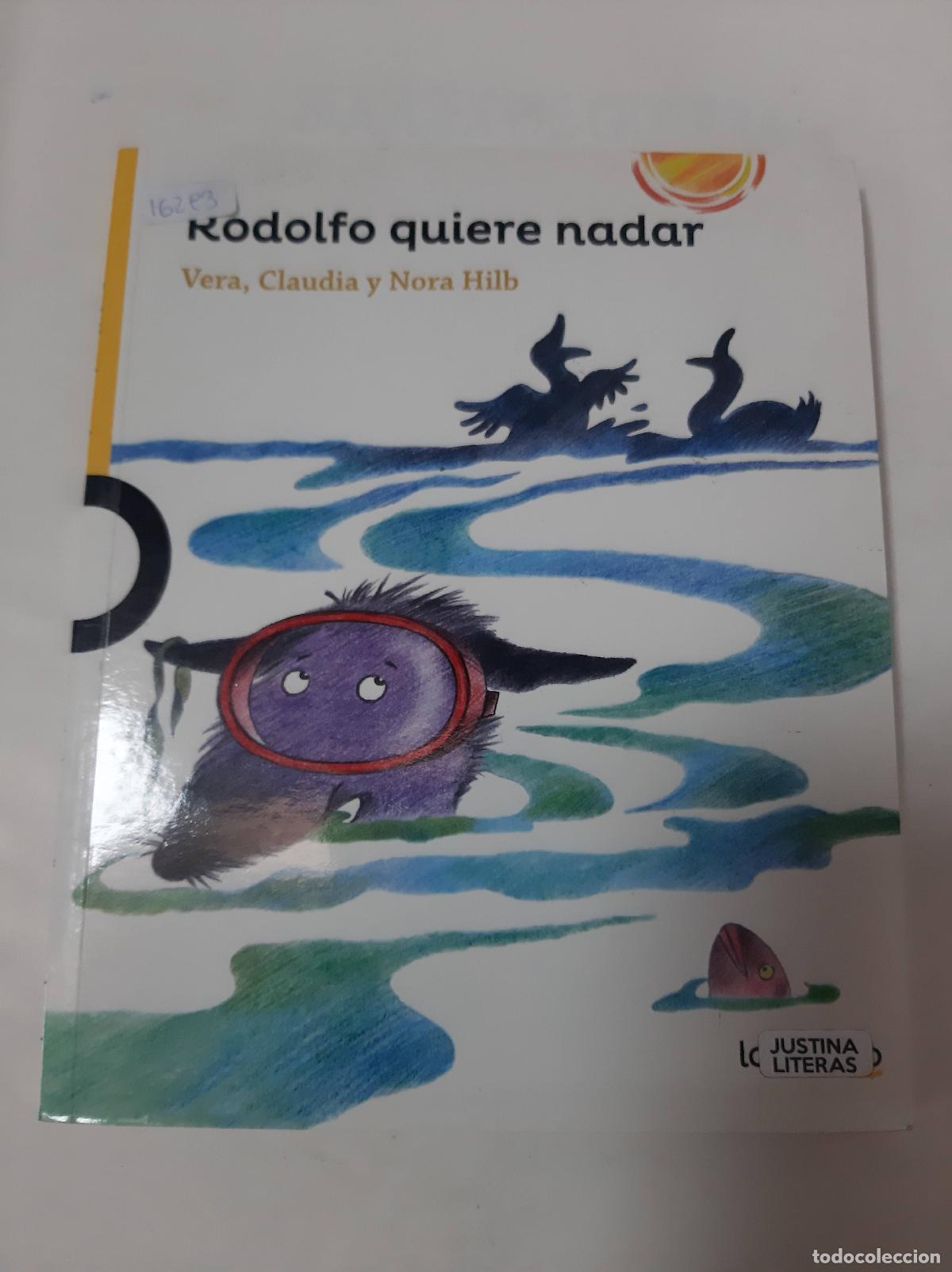 Libros: Rodolfo Quiere Nadar - Vera - Claudia - Hilb - Foto 1