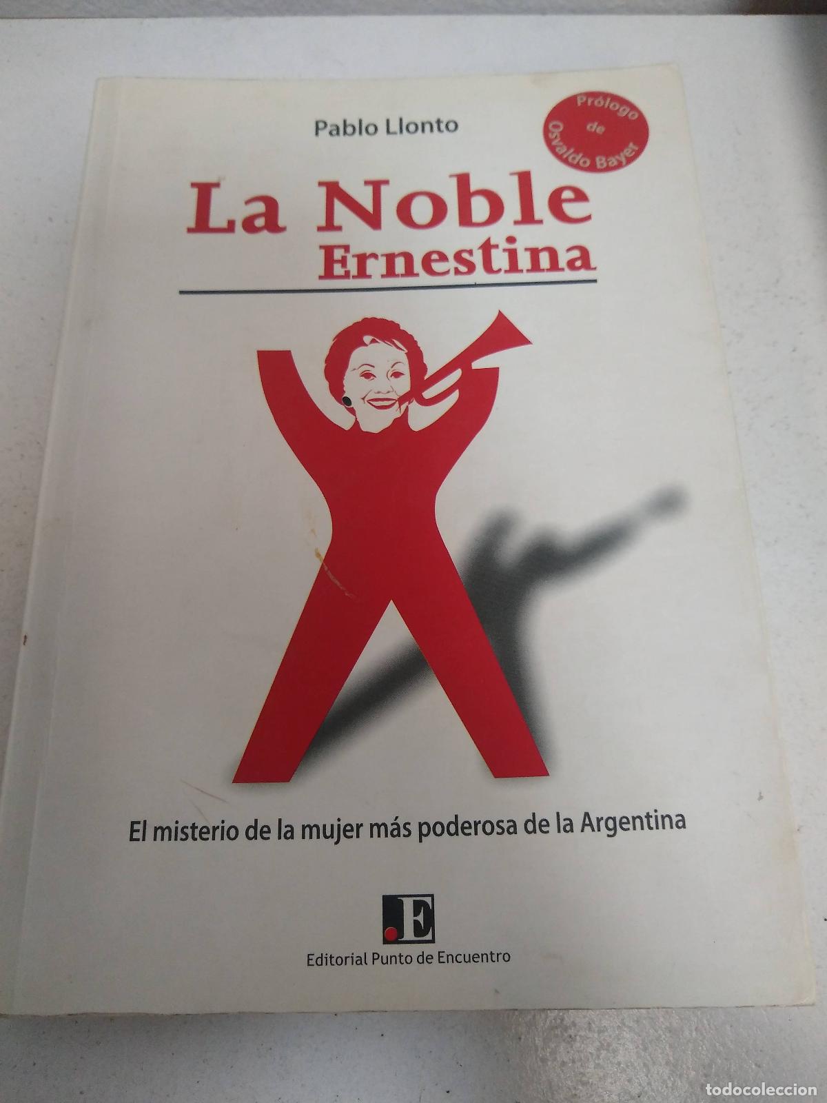Libros: la noble ernestina - Pablo Llonto - Foto 1