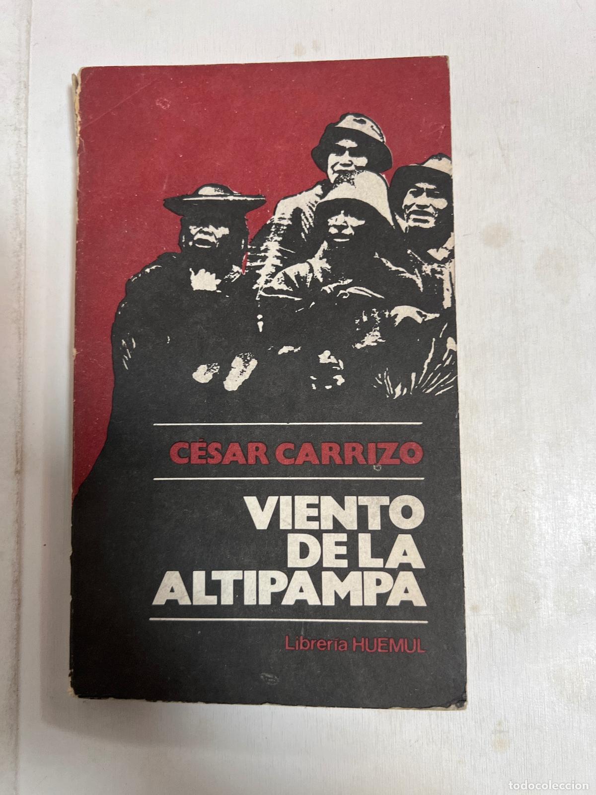 Libros: Viento De La Altipampa - Cesar Carrizo