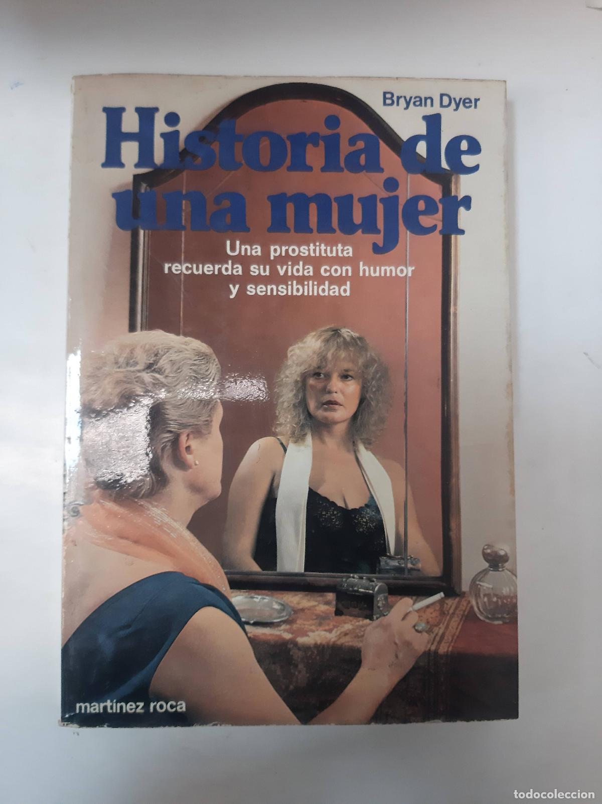 Libros: Historia De Una Mujer - Bryan Dyer - Foto 1