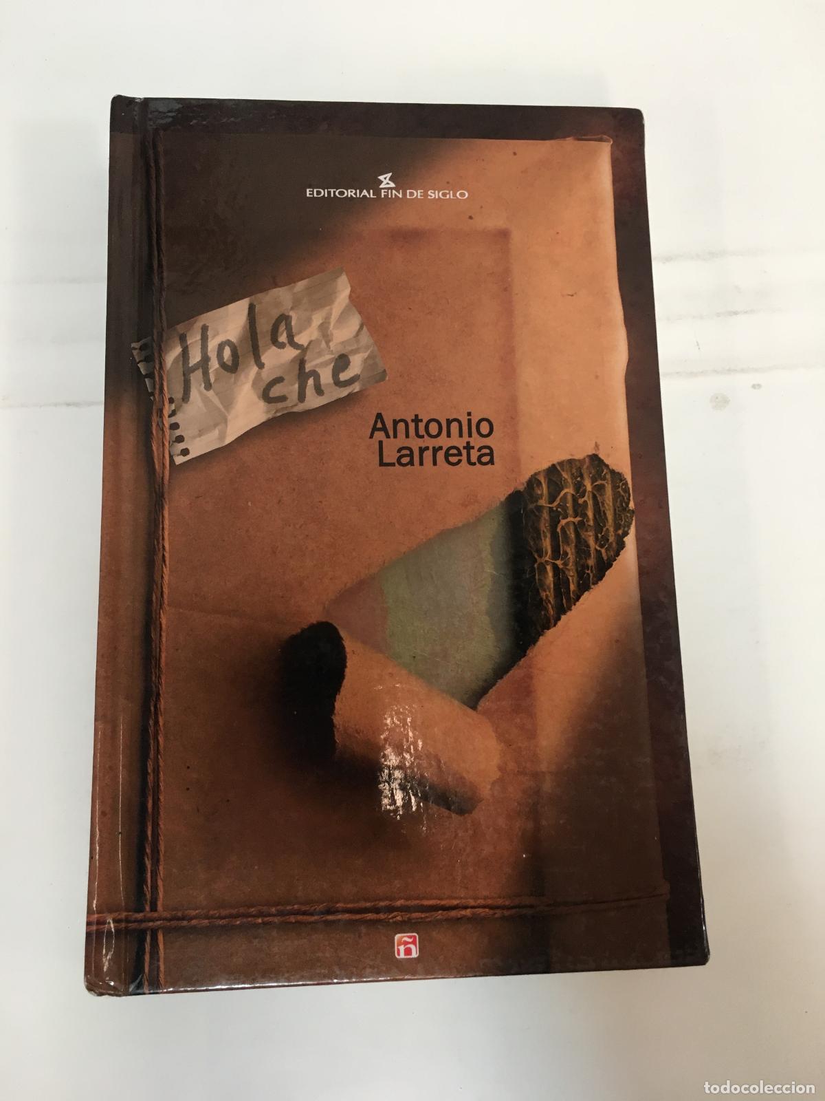 Libros: Hola che - Antonio Larreta - Foto 1