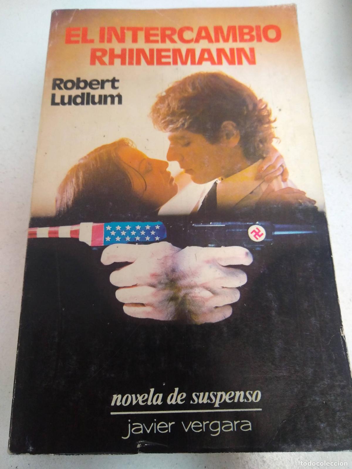 Libros: El intercambio Rhinemann - Ludlum, Robert - Foto 1