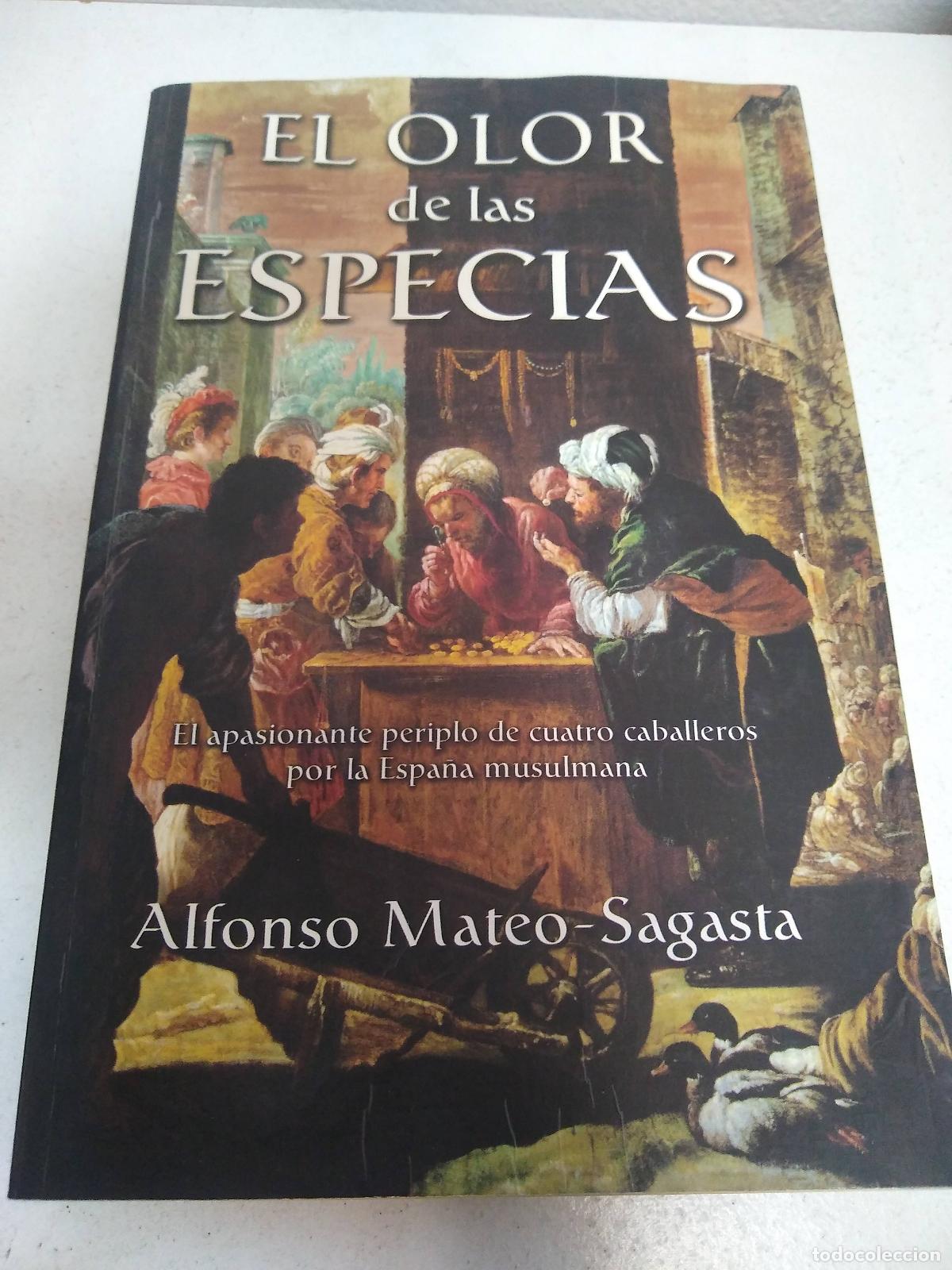 Libros: El olor de las especias - Mateo-Sagasta, Alfonso - Foto 1