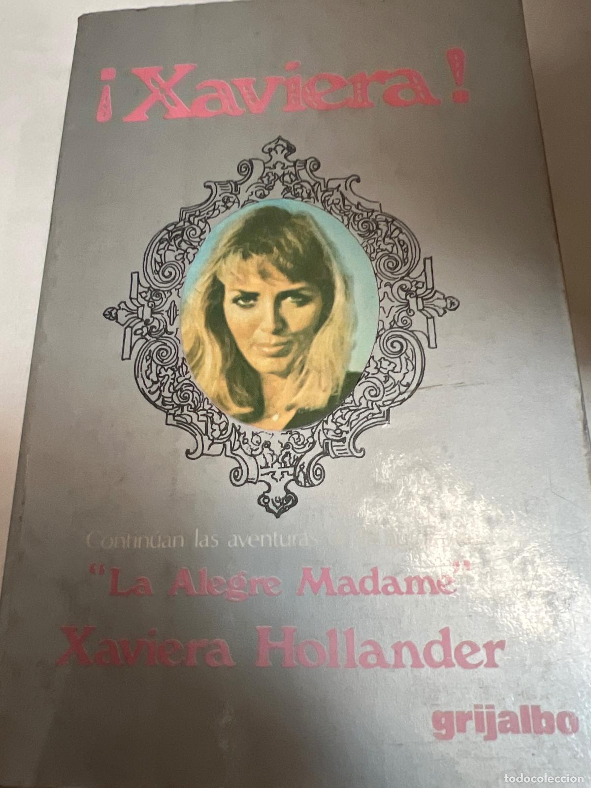 Libros: &iexcl;xaviera! - Xaviera Hollander - Foto 1