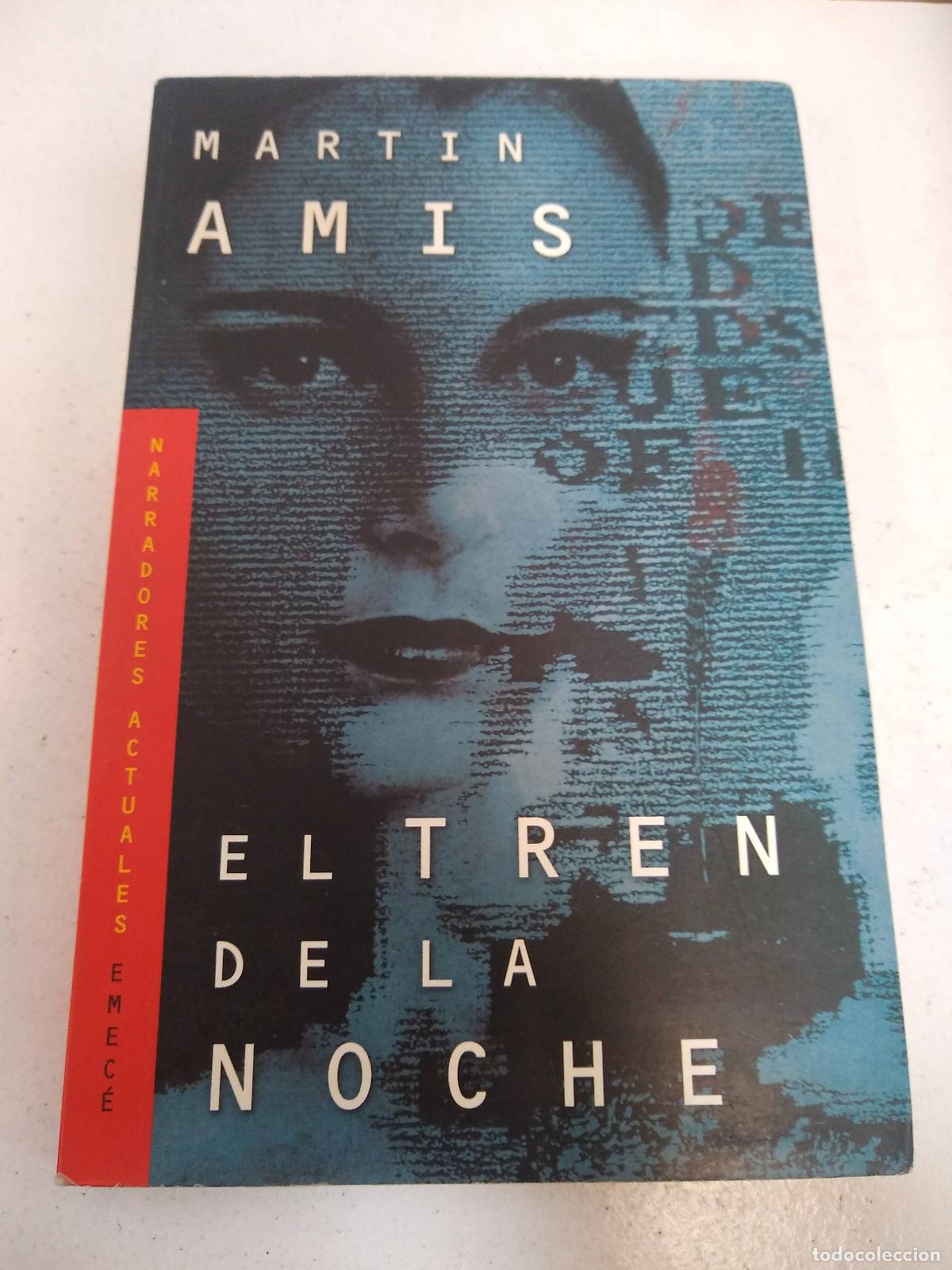 Libros: El tren de la noche - Amis, Martin - Foto 1