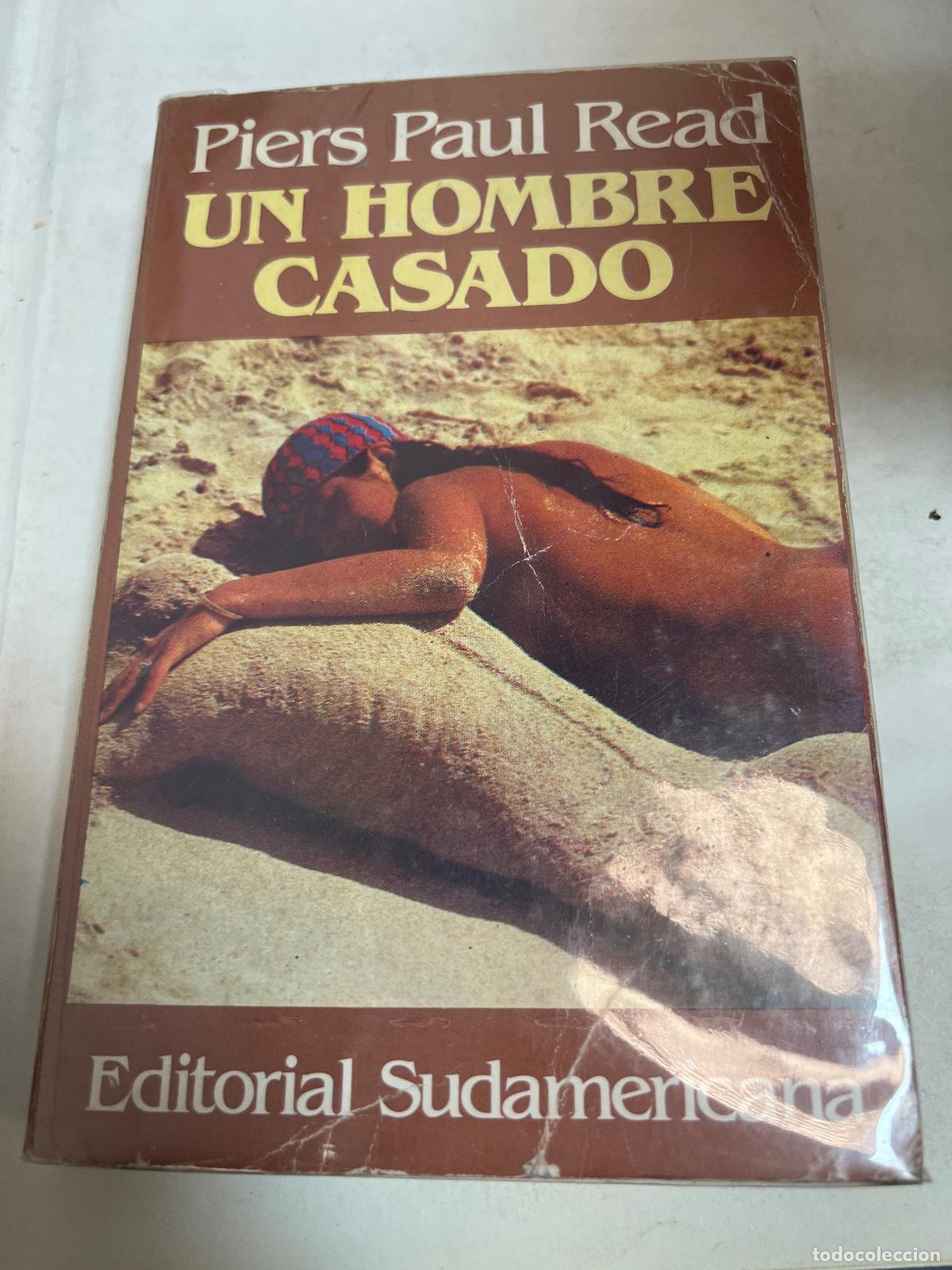 Libros: Un Hombre Casado - Piers Paul Read - Foto 1