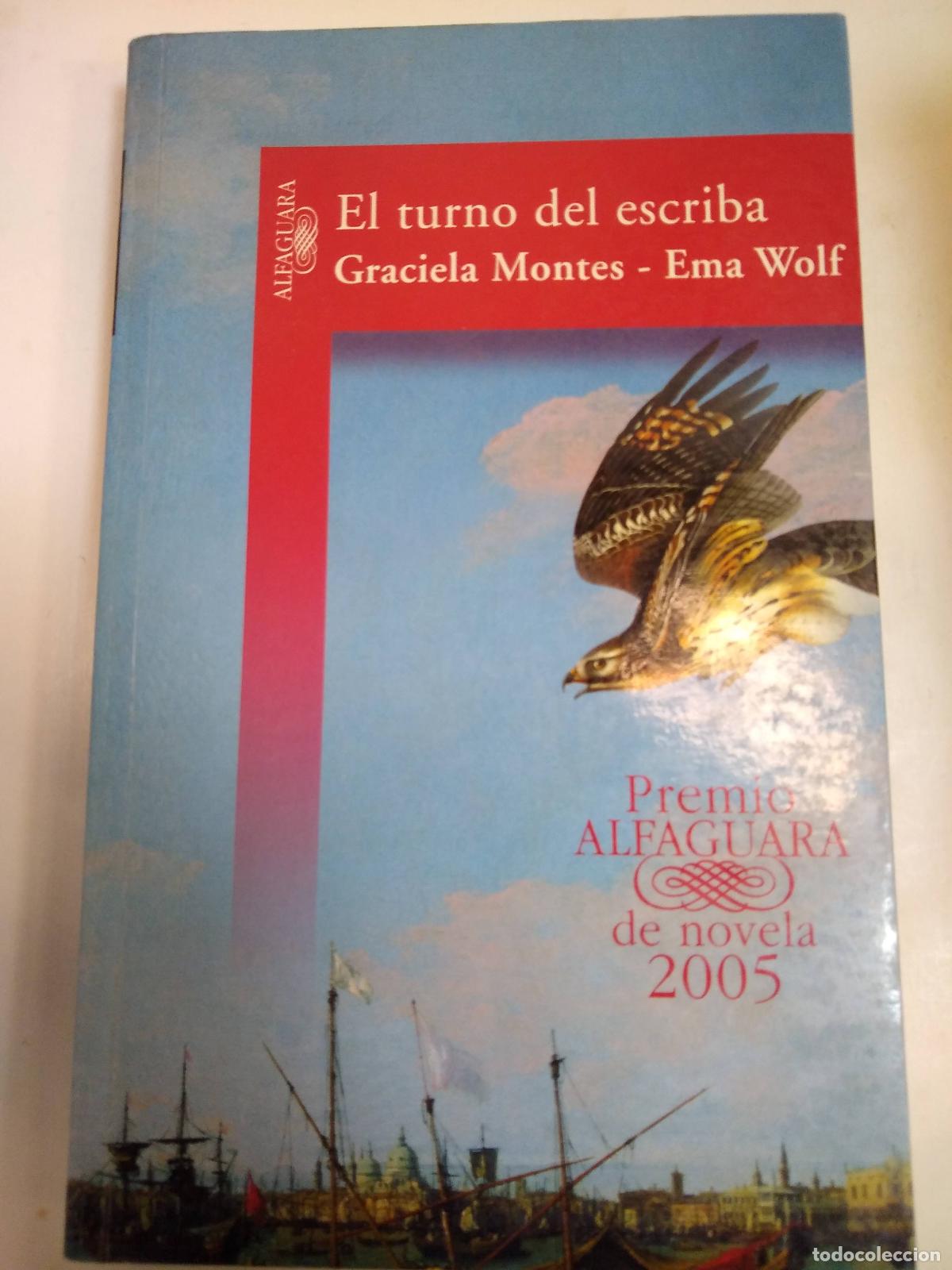 Libros: El Turno Del Escriba - Montes / Wolf - Foto 1