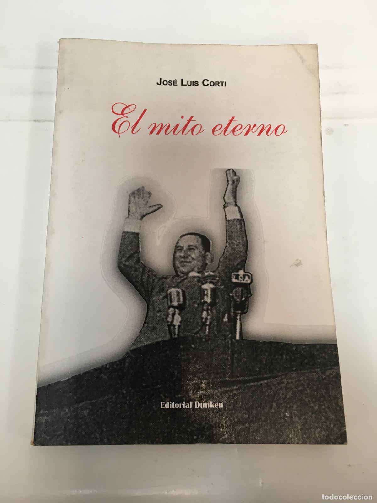 Libros: el mito eterno - jose luis corti - Foto 1