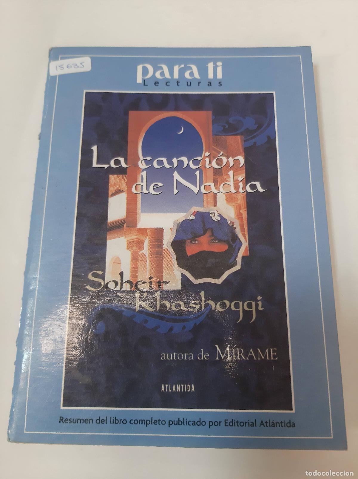 Libros: La Canci&oacute;n De Nadia - Soheir Khashoggi - Foto 1