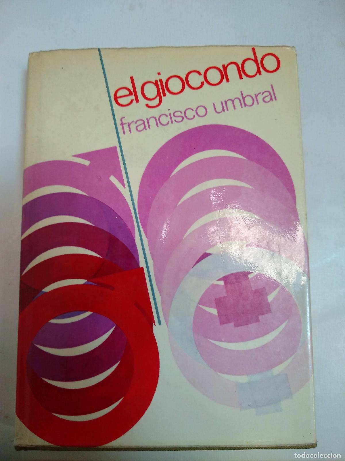 Libros: Elgiocondo - Francisco Umbral - Foto 1
