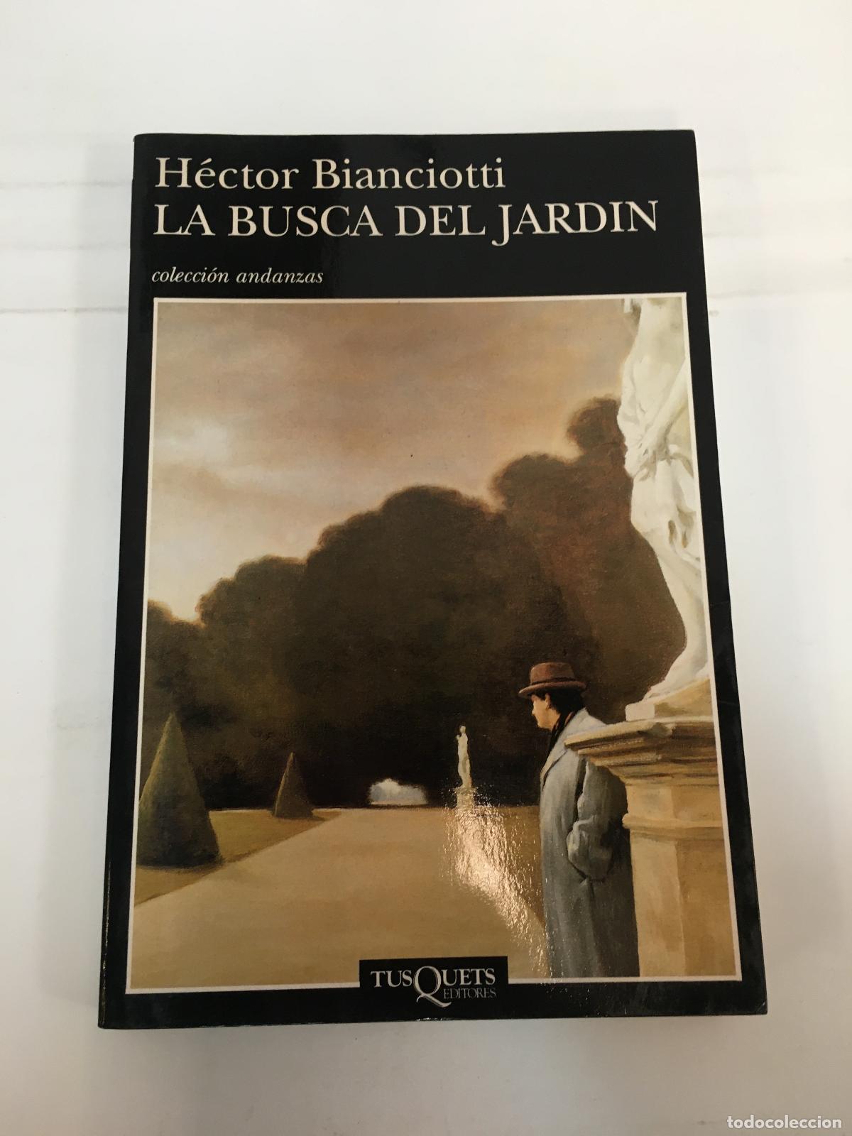 Libros: La busca del jardin - Bianciotti - Foto 1