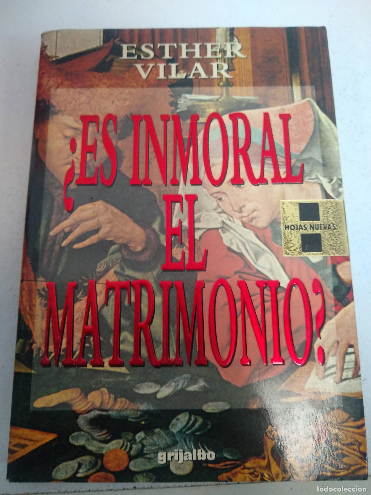Libros: Es inmoral el matrimonio? - Vilar, Esther - Foto 1