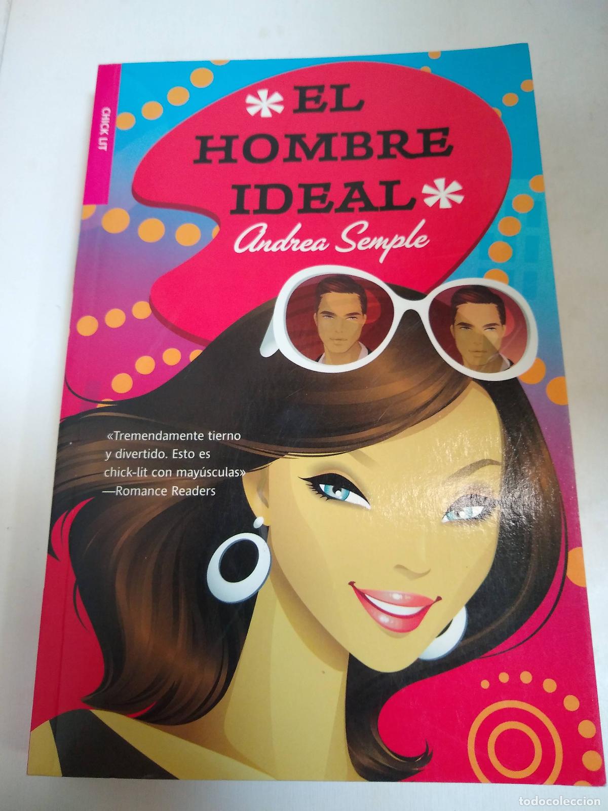 Libros: El Hombre Ideal - Andrea Semple - Foto 1