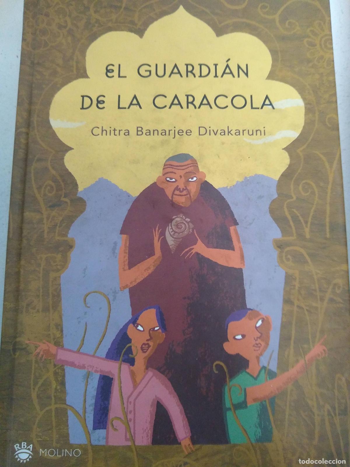 Libros: El guardi&aacute;n de la caracola - Chitra Banarjee Divakaruni - Foto 1