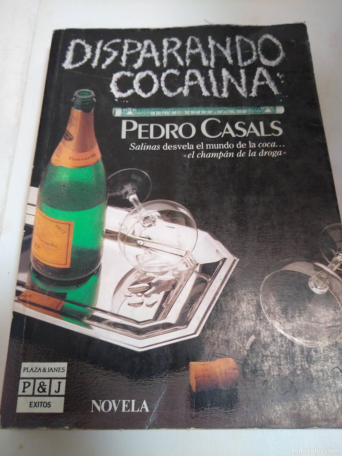 Libros: Disparando Coca&iacute;na - Pedro Casals - Foto 1