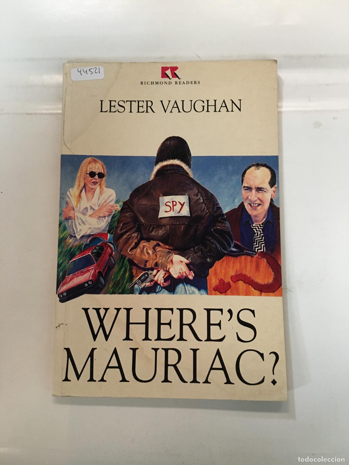 Libros: Wheres Mauriac? - Lester Vaughan - Foto 1