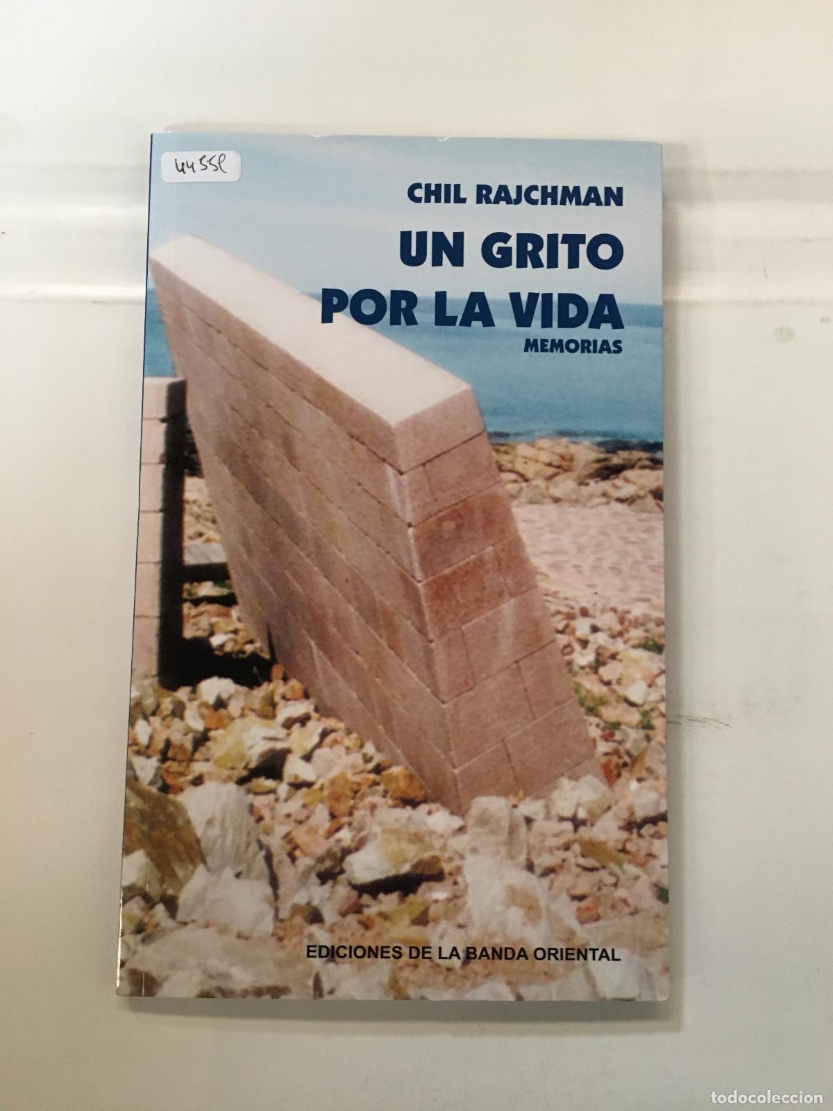 Libros: Un grito por la vida - Chil Rajchman - Foto 1