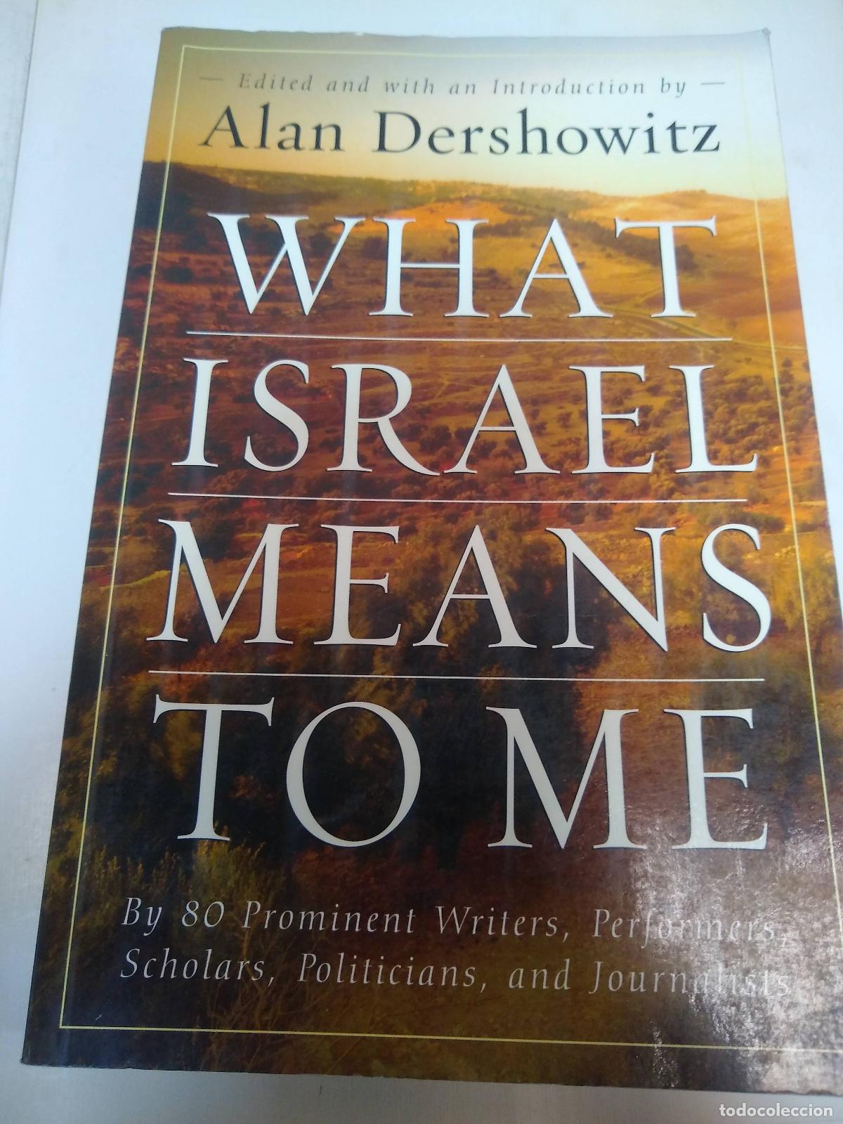 Libros: What Israel Means To Me - Alan Dershowitz - Foto 1