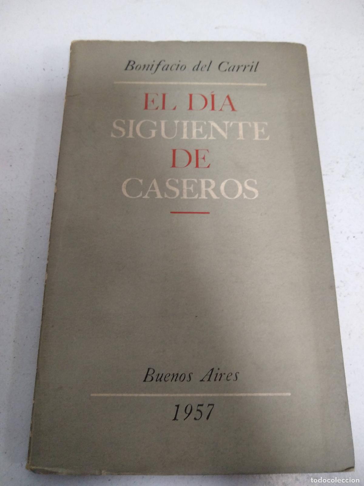 Libros: El d&iacute;a siguiente de caseros - Bonifacio del Carril - Foto 1