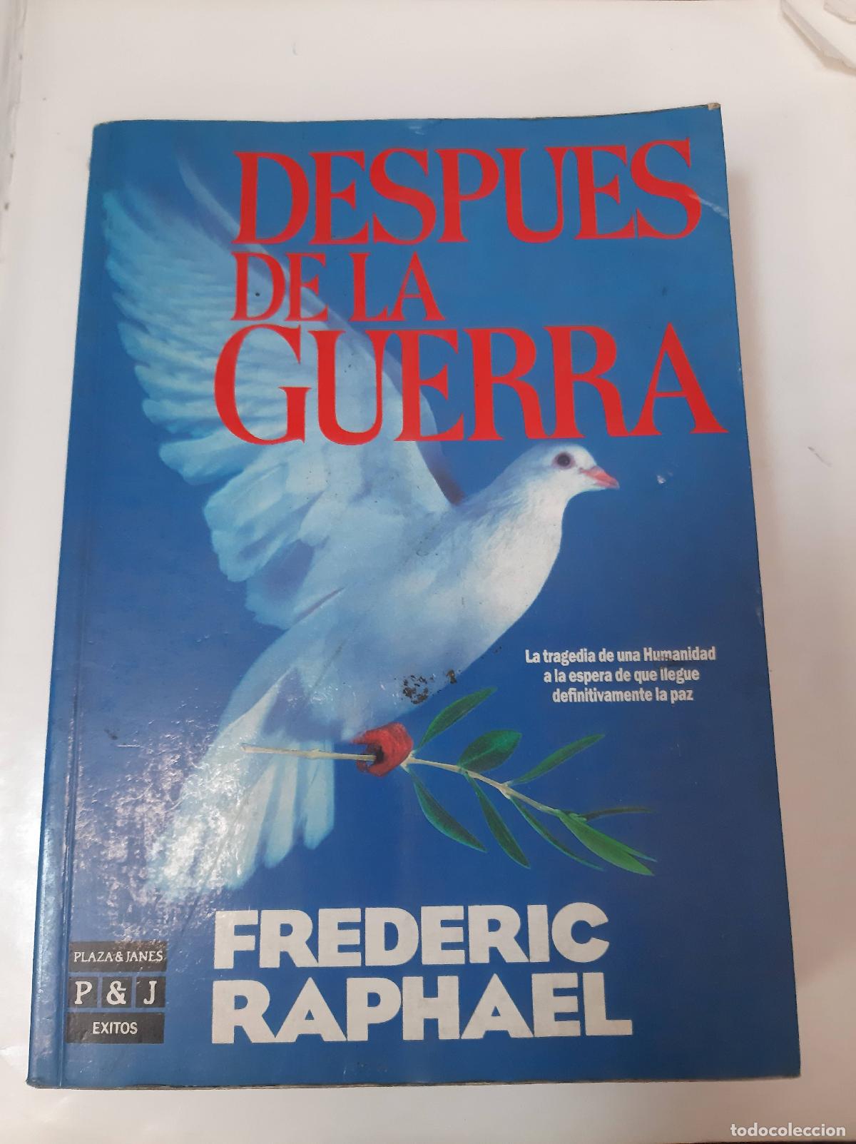 Libros: Despu&eacute;s De La Guerra - Frederic Raphael - Foto 1