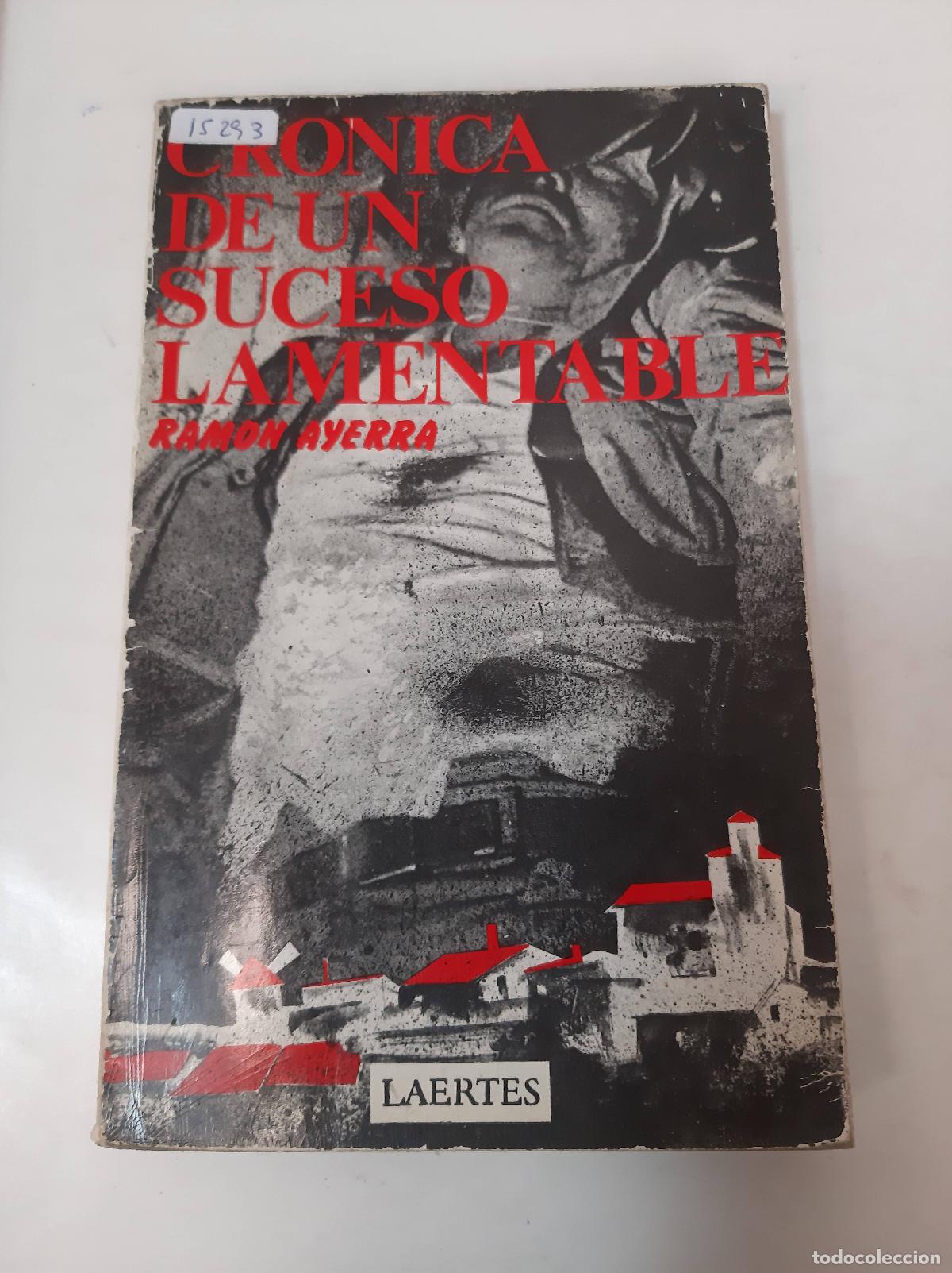 Libros: Cronica De Un Suceso Lamentable - Ramon Ayerra - Foto 1