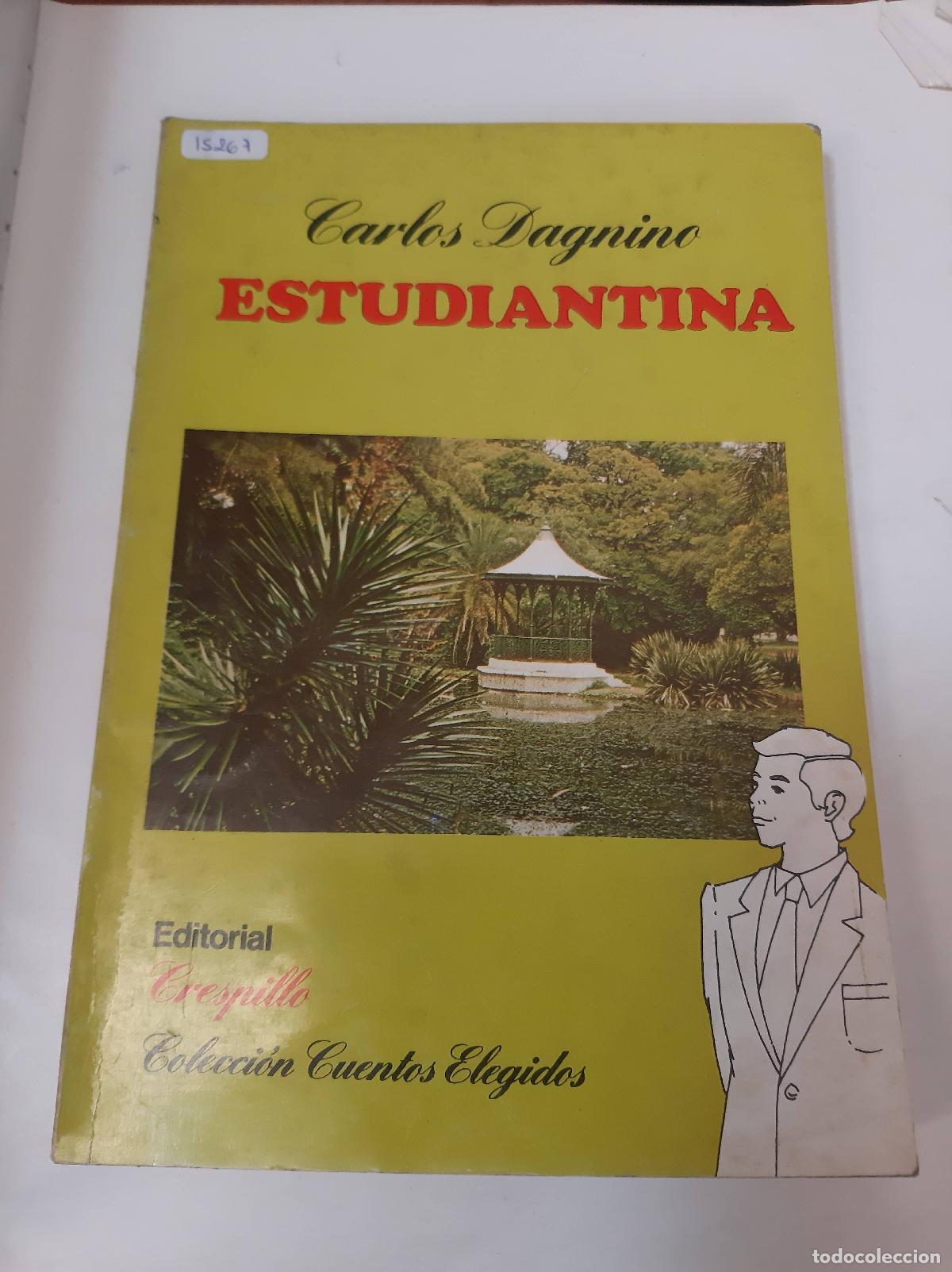 Libros: Estudiantina - Carlos Dagnino - Foto 1