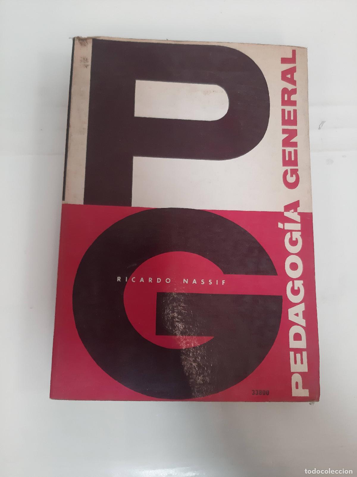 Libros: Pedagog&iacute;a general - Ricardo Nassif - Foto 1