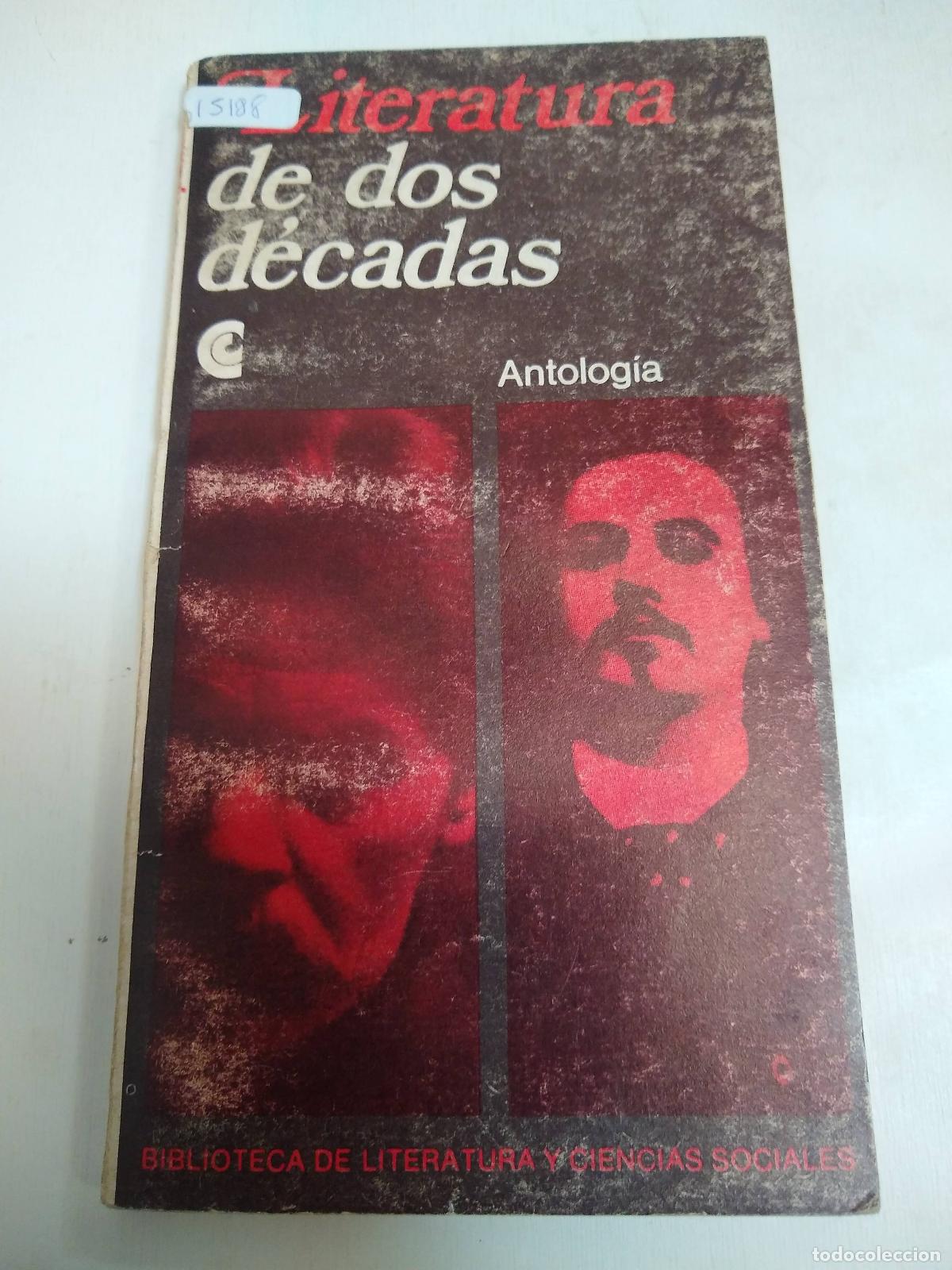 Libros: Literatura De Dos D&eacute;cadas - Antologia - Foto 1