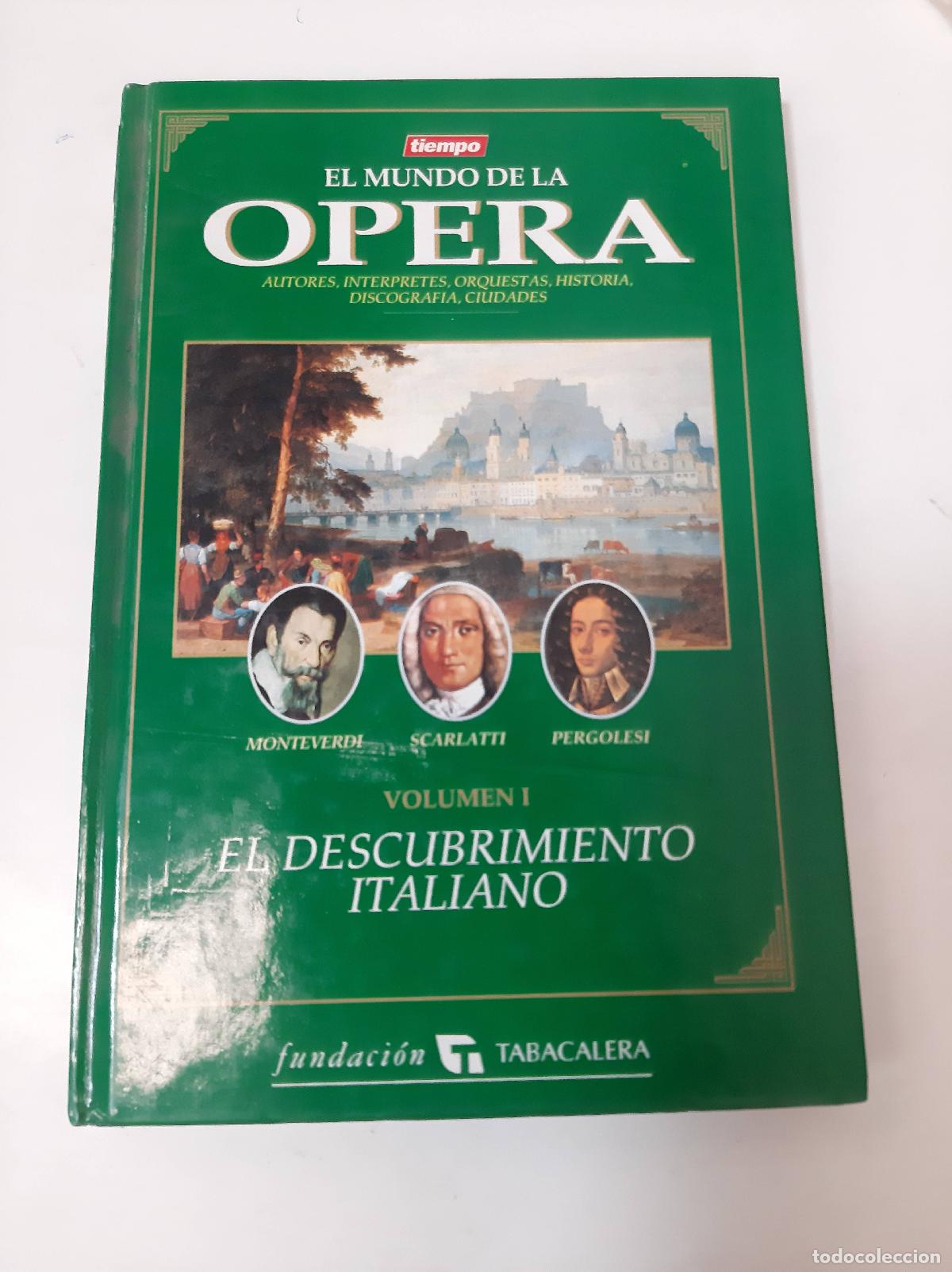 Libri di seconda mano: El Mundo De La &Oacute;pera - El Descubrimiento Italiano Volumen 1 - Varios Autores