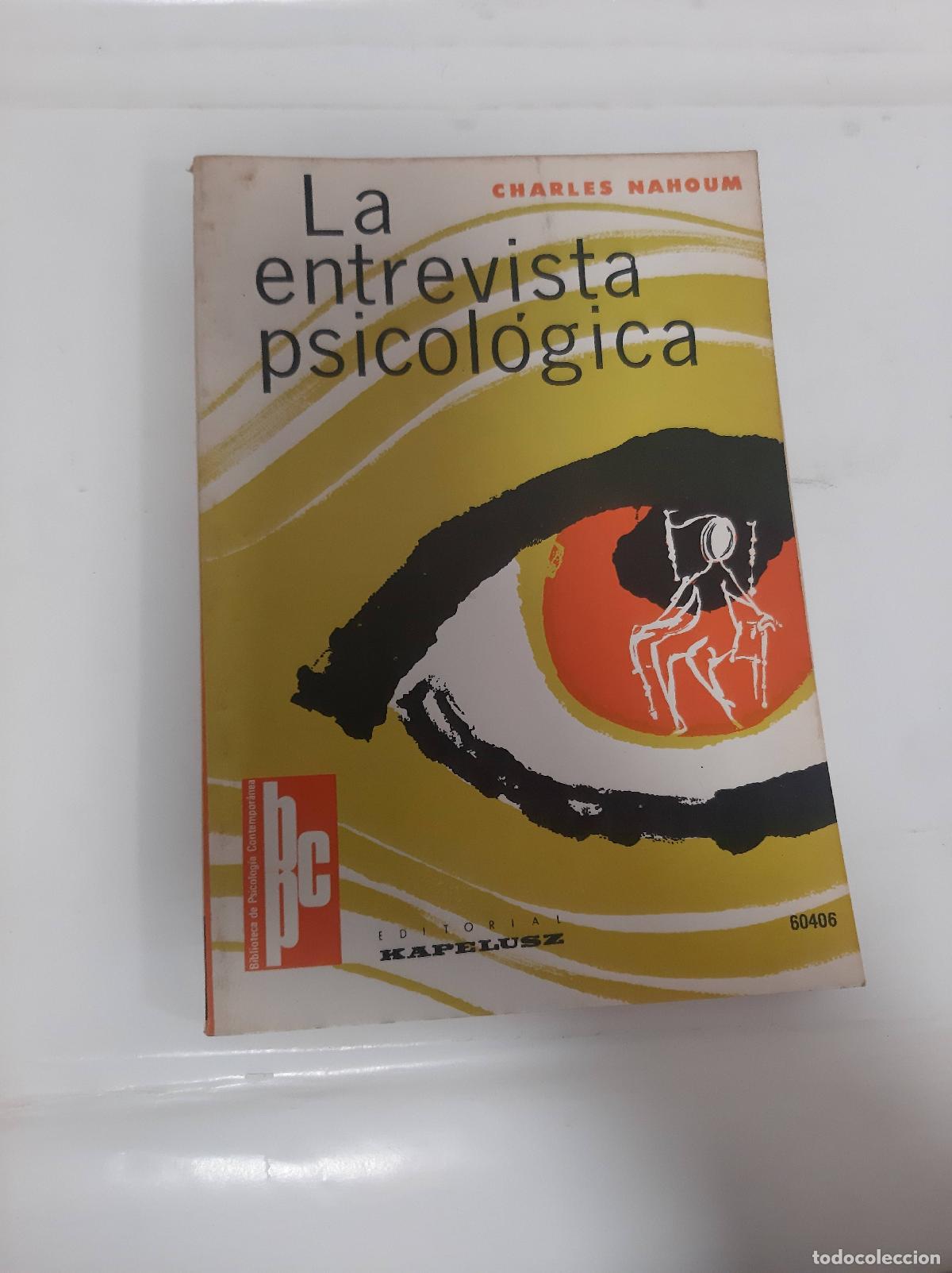 B&uuml;cher: La entrevista psicologica - Charles Nahoum