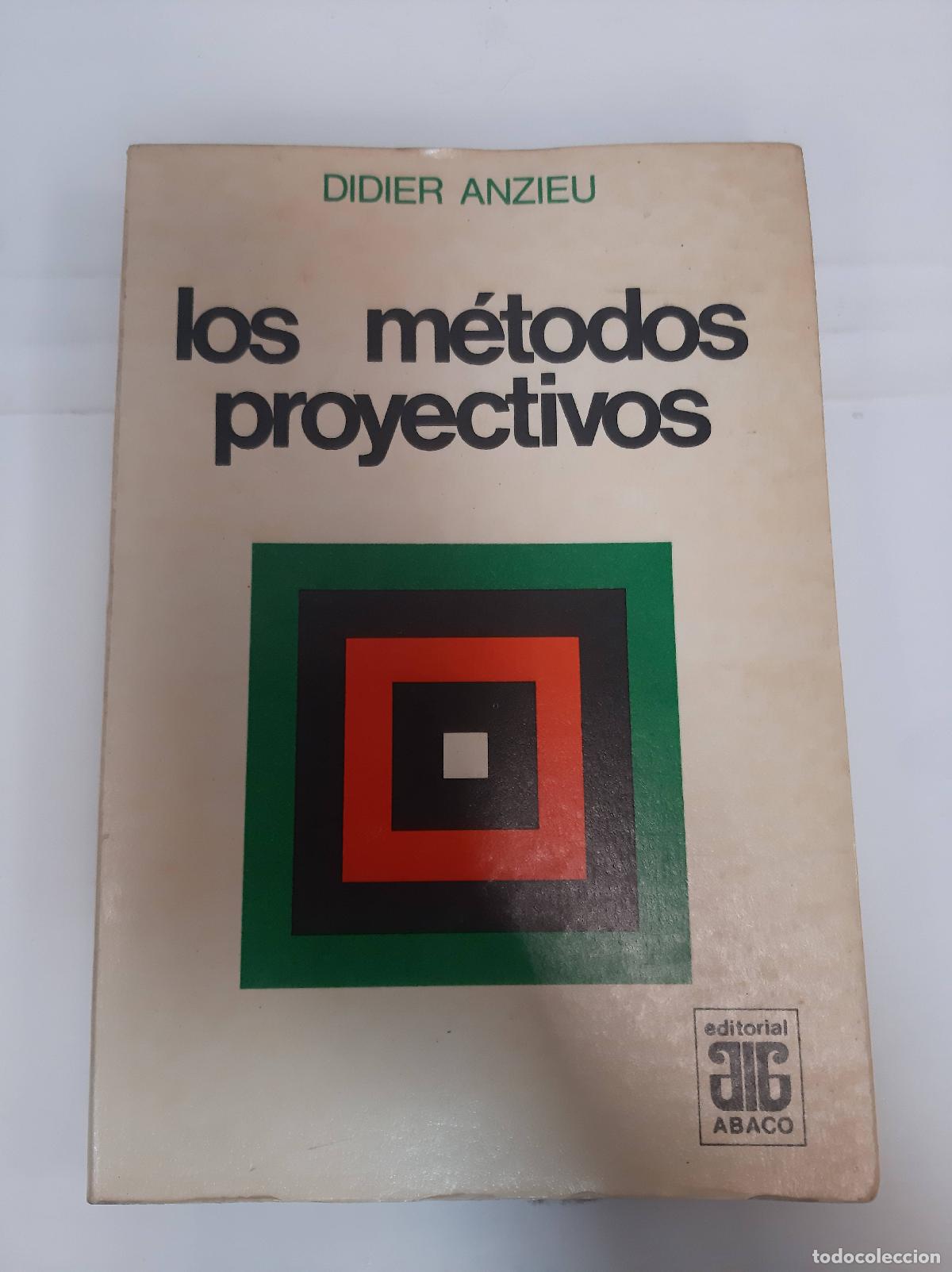 Libri di seconda mano: Los m&eacute;todos proyectivos - Didier Anzieu