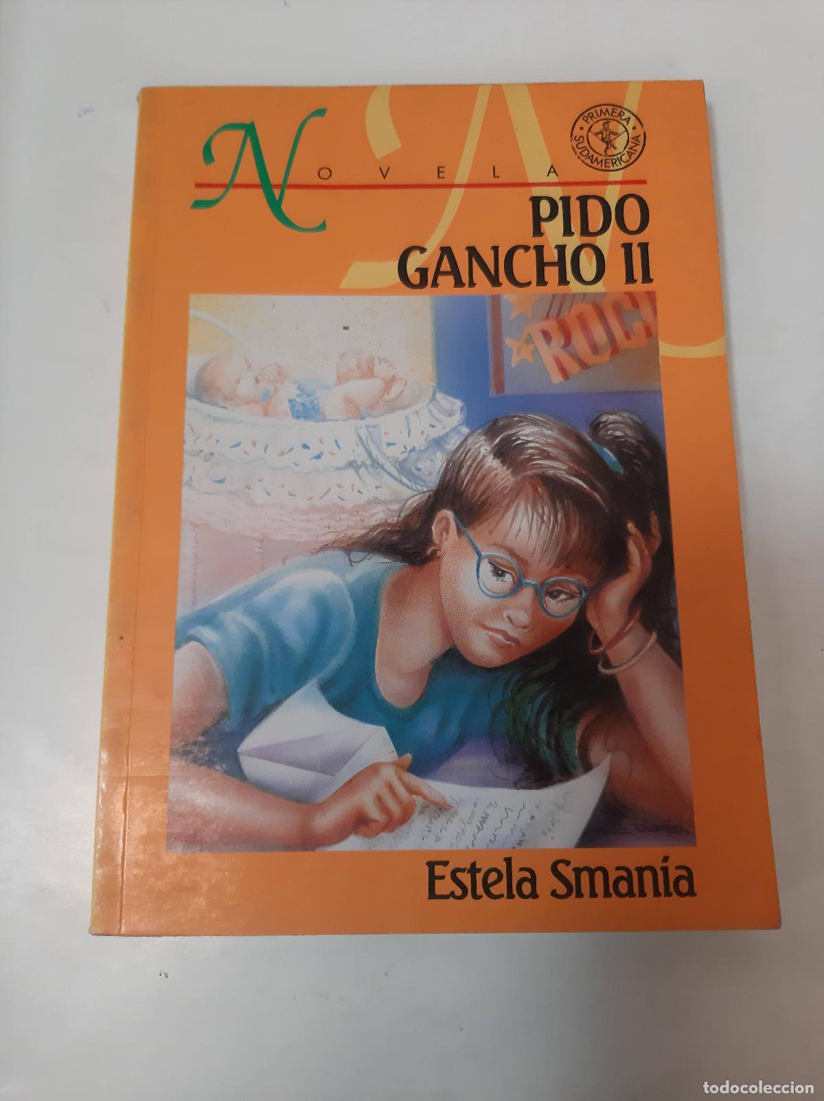 Libri di seconda mano: Pido Gancho II - Estela Sman&iacute;a