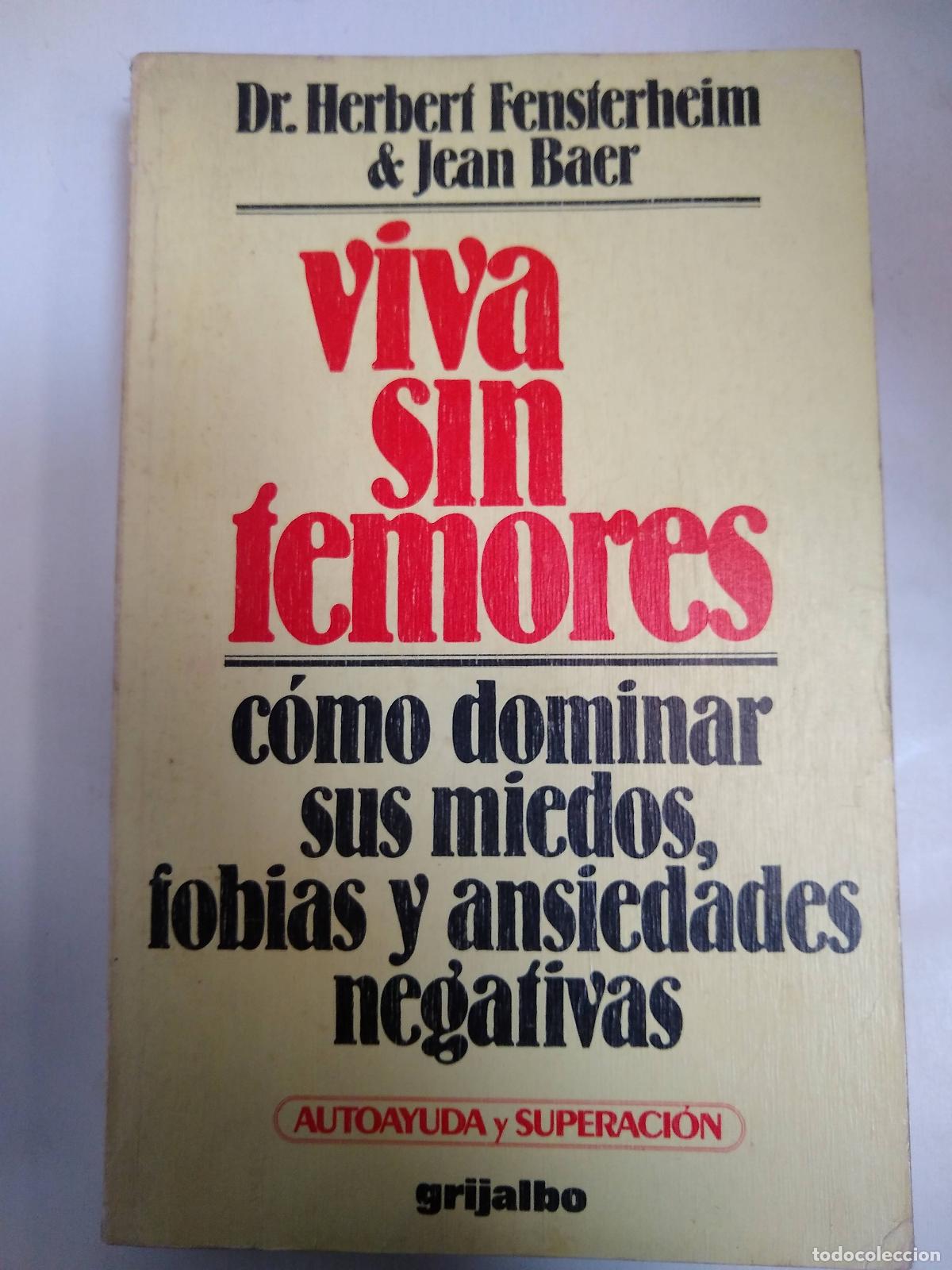 Libros: Viva Sin Temores - Fensterheim Y Baer - Foto 1
