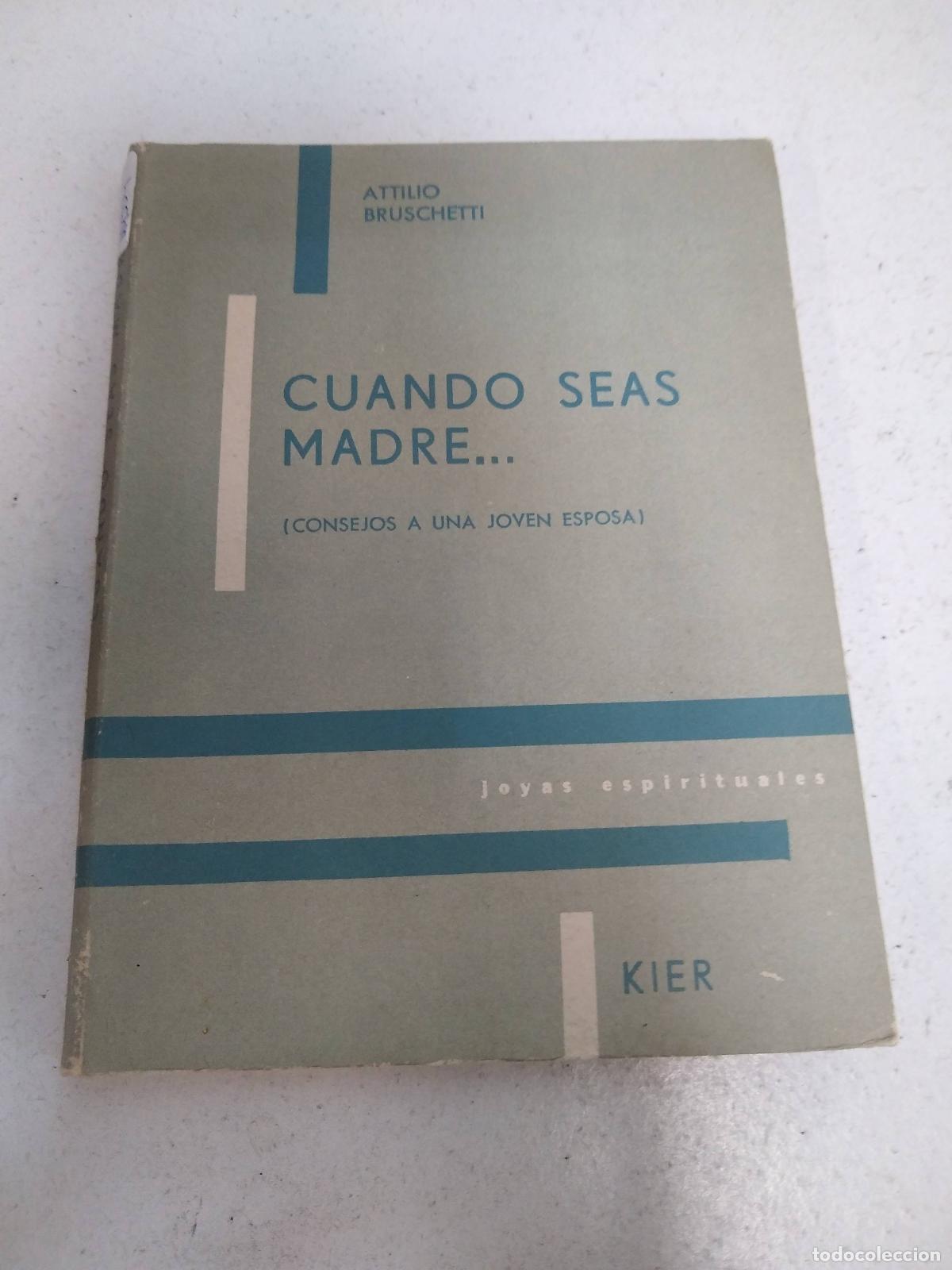 Libros: Cuando seas madre - Attilio Bruschetti - Foto 1