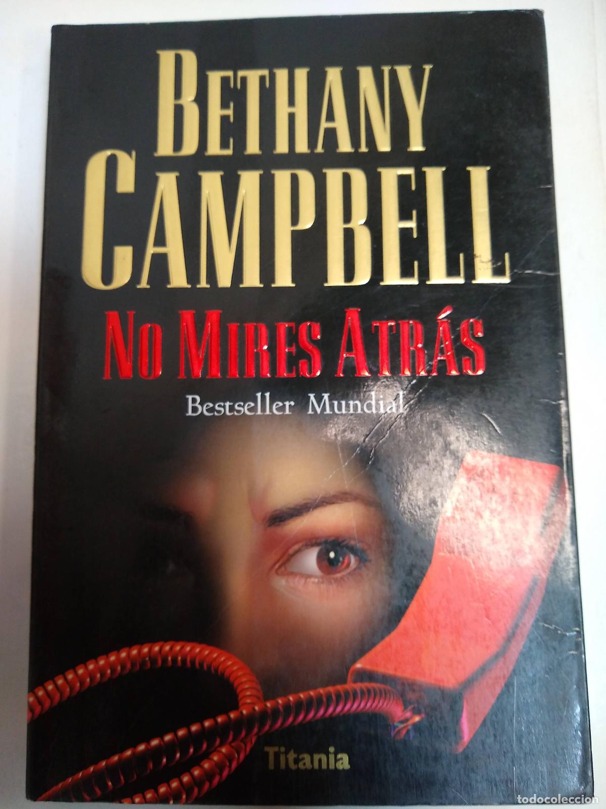 Libros: No Mires Atr&aacute;s - Bethany Campbell - Foto 1