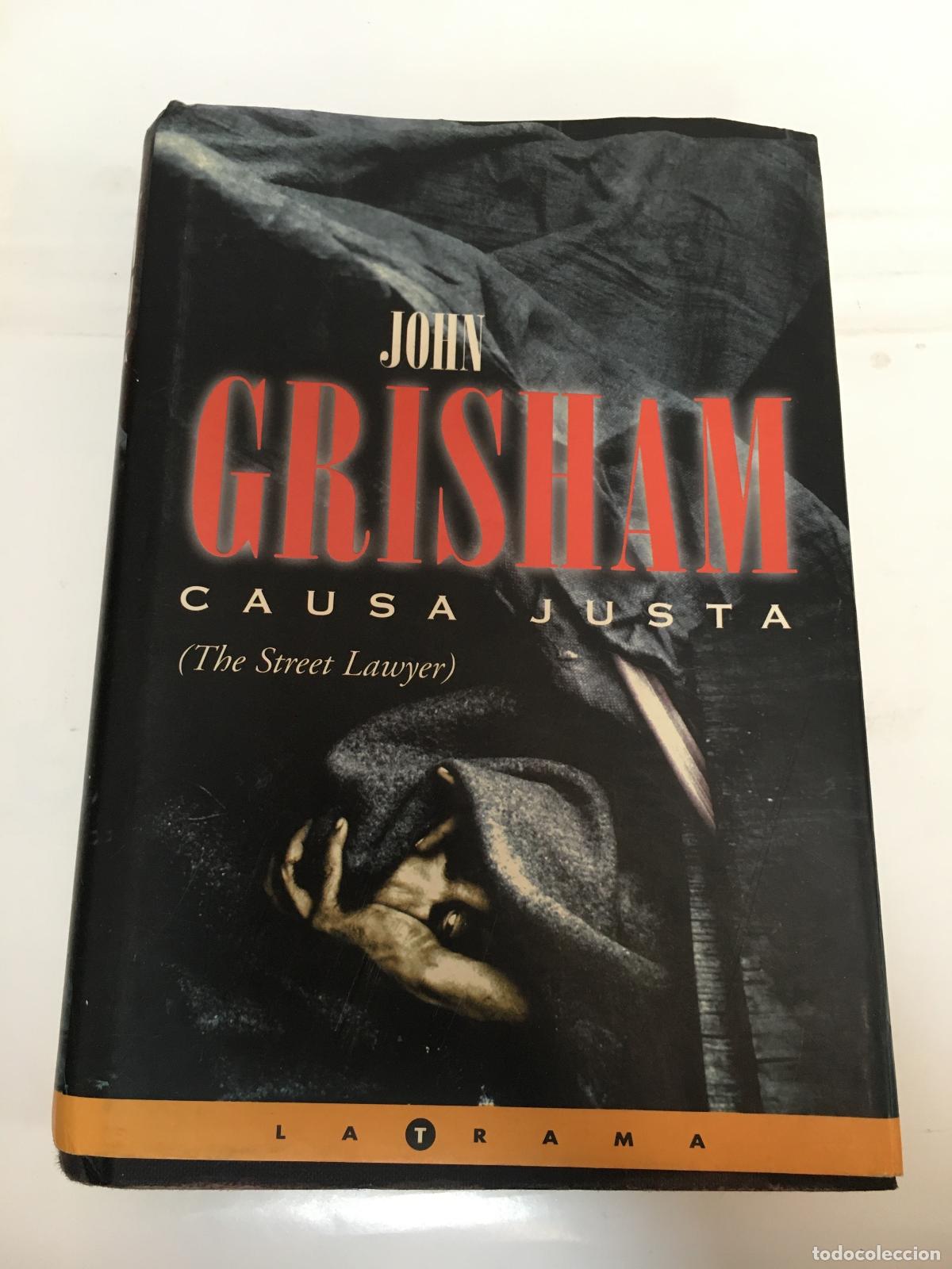 Libros: CAUSA JUSTA. - GRISHAM, John. - Foto 1