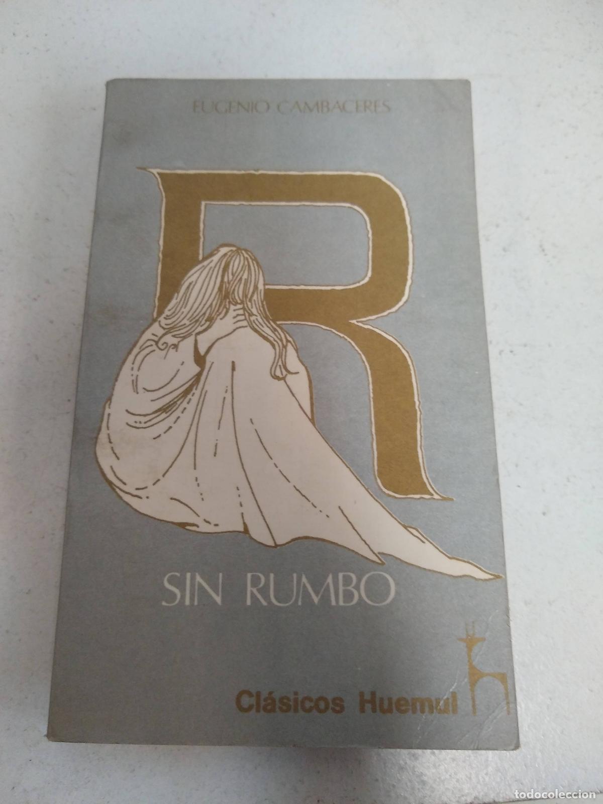 Libros: Sin rumbo - Eugenio Cambaceres - Foto 1
