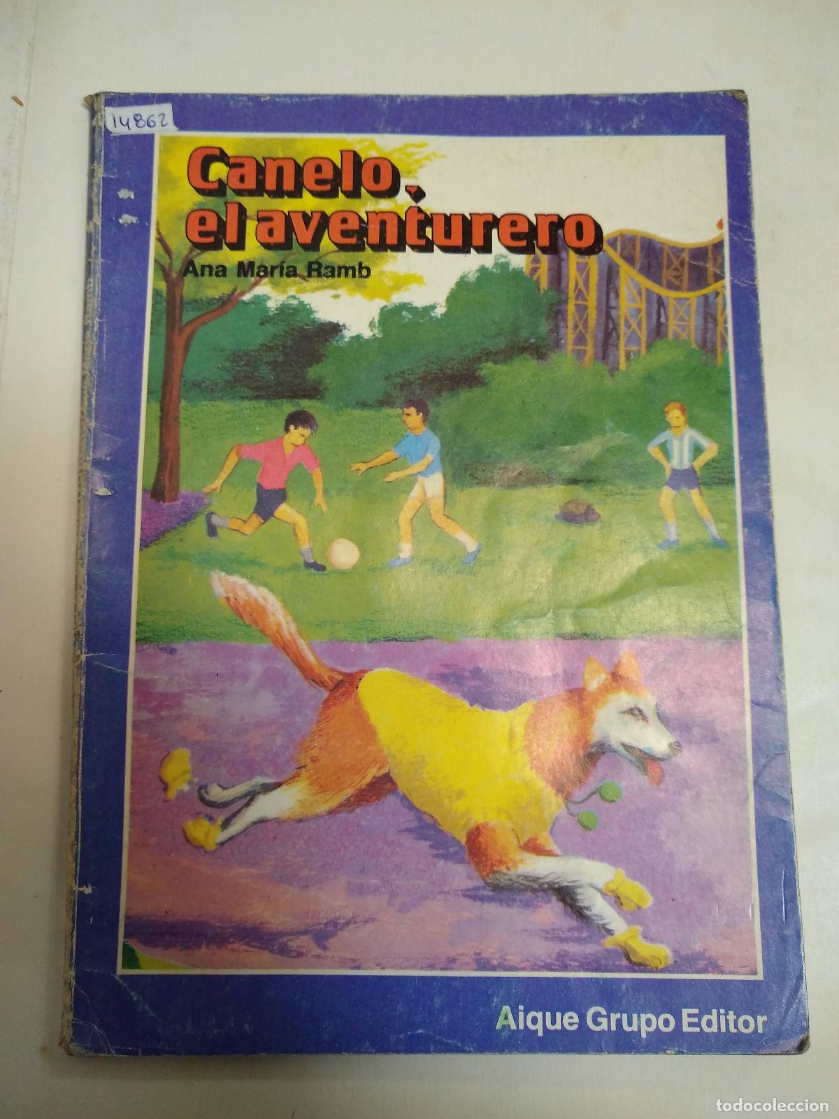 Libros: Canelo, El Aventurero - Ana Mar&iacute;a Ramb - Foto 1