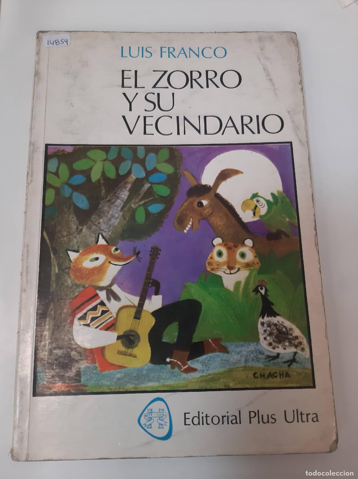 Libros: El Zorro Y Su Vecindario - Luis Franco - Foto 1