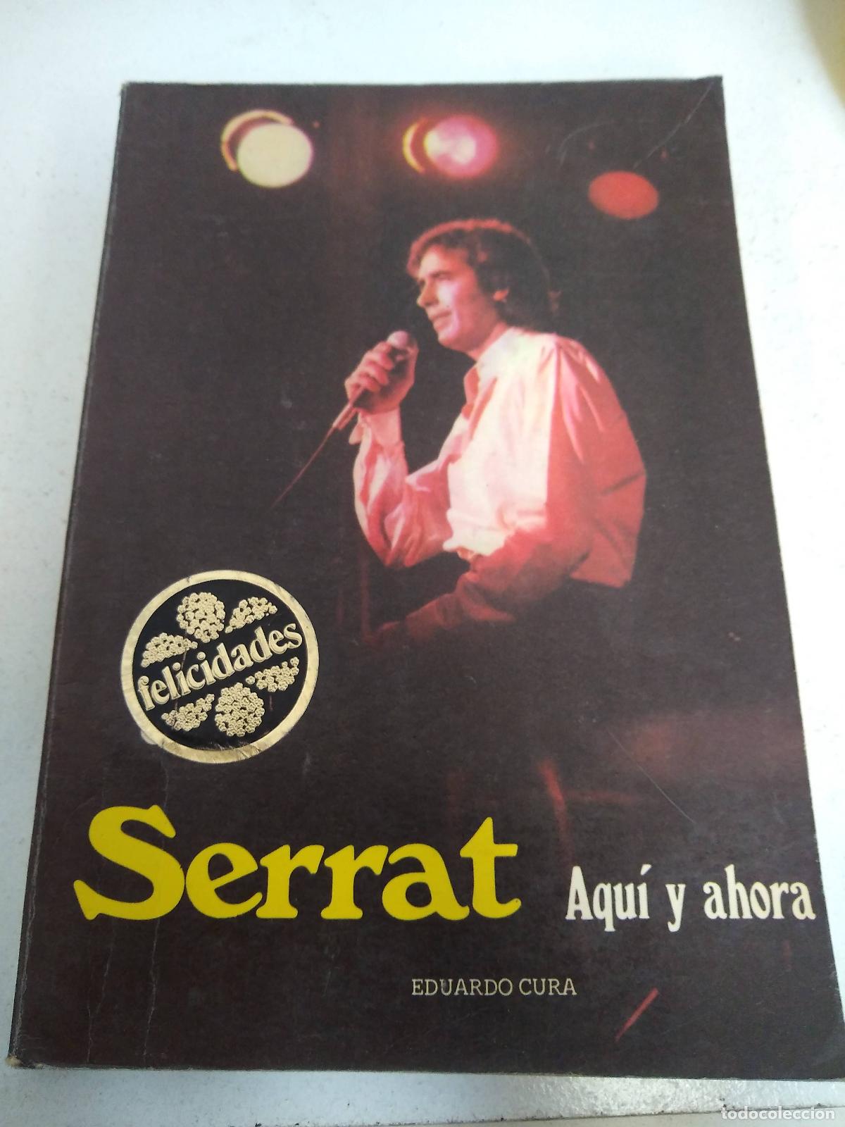 Libros: Serrat, Aqui y ahora - Eduardo Cura - Foto 1