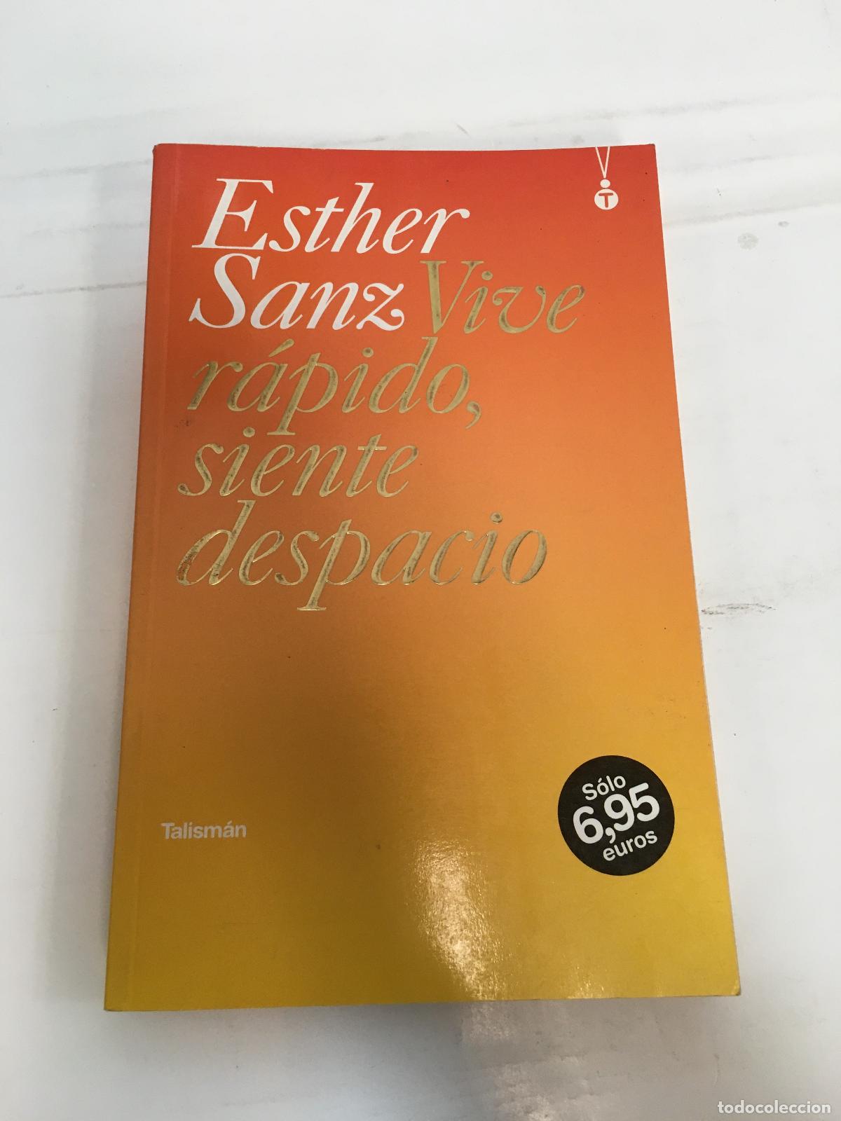 Libros: Vive rapido, siente despacio - Esther Sanz - Foto 1