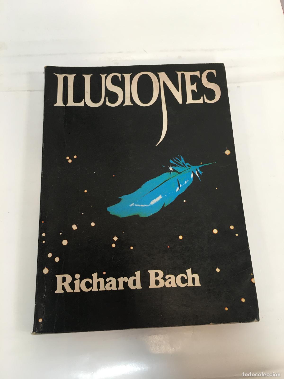 Libros: Ilusiones - Richard Bach - Foto 1