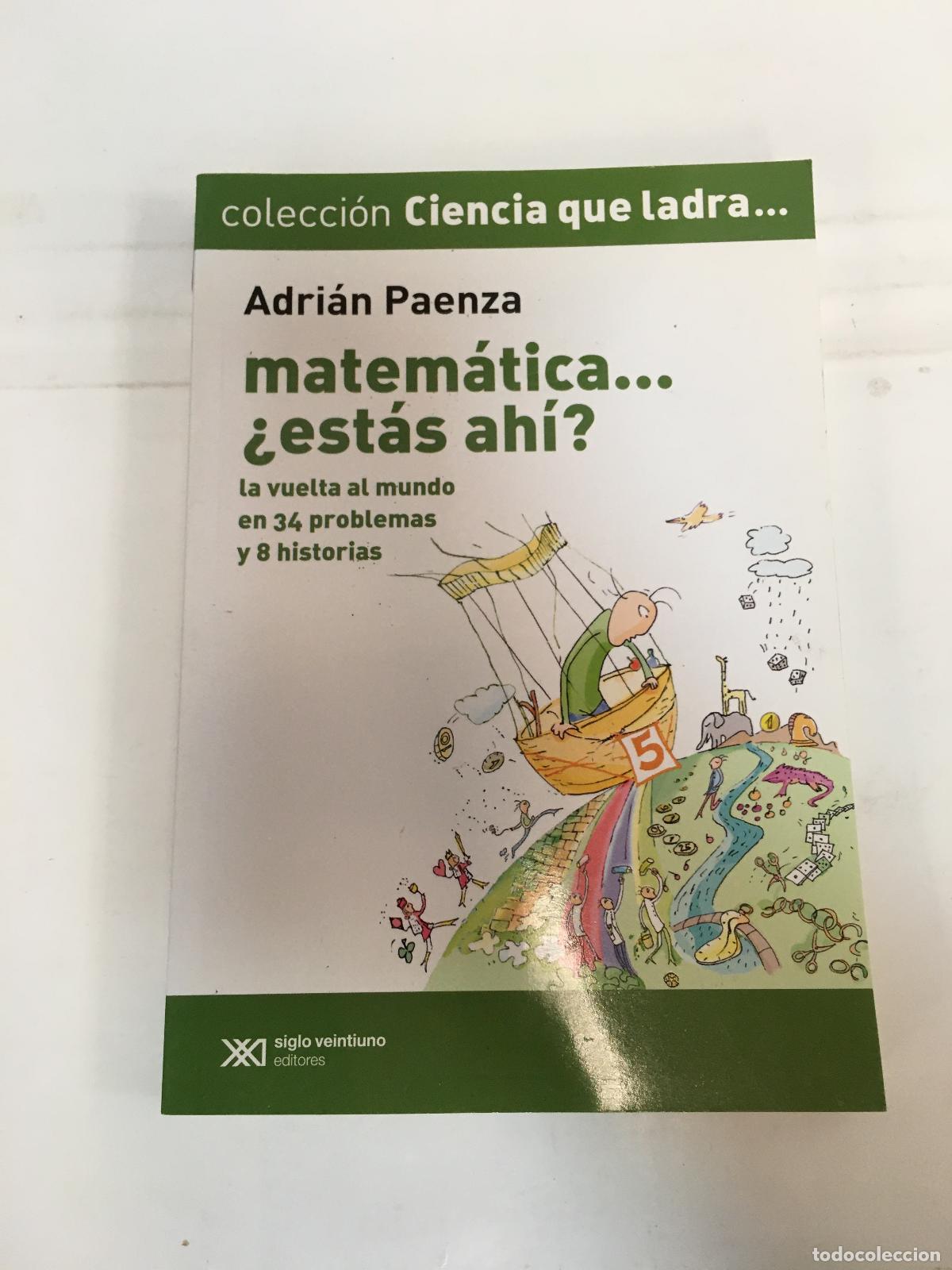 Libros: Matematica, est&aacute;s ah&iacute;? - Adrian Paenza - Foto 1