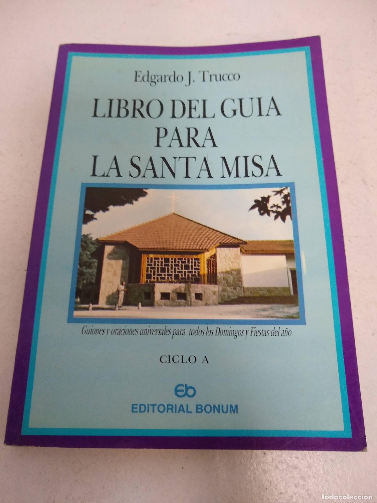 Libros: Libro del guia para la santa misa - Edgardo J Trucco - Foto 1